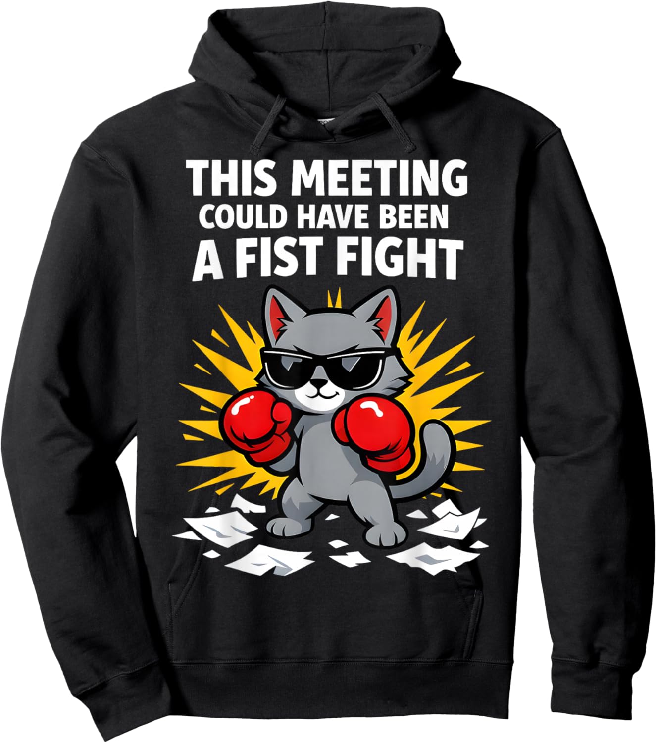 This Meeting Could Have Been A Fist Fight Women Men Hoodie - Hoodie | Black