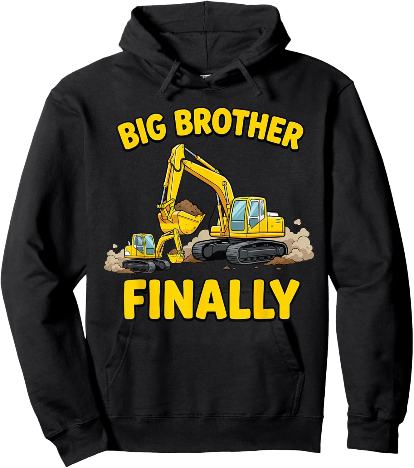 Funny Big Brother Finally for Boys Toddler Excavator Digger Hoodie - Hoodie | Black