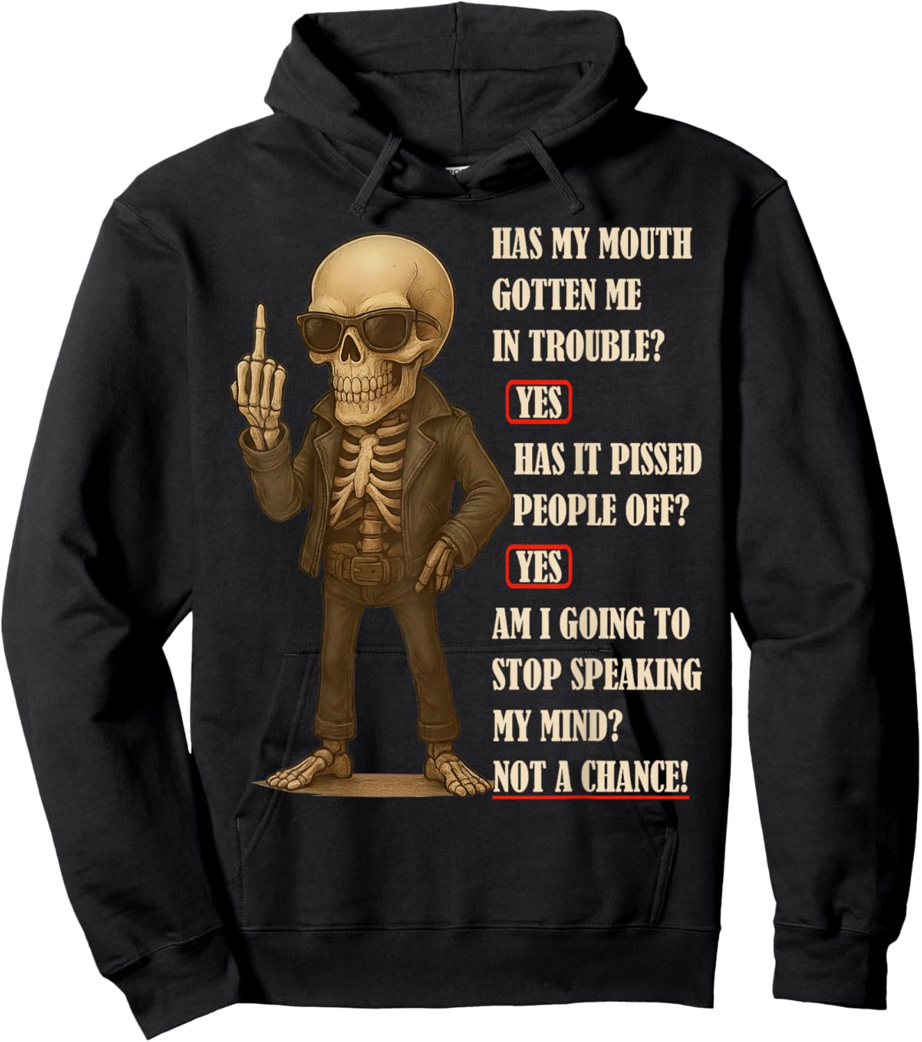 Skeleton Has My Mouth Gotten Me in Trouble Yes Has It Pissed Hoodie - Hoodie | Black