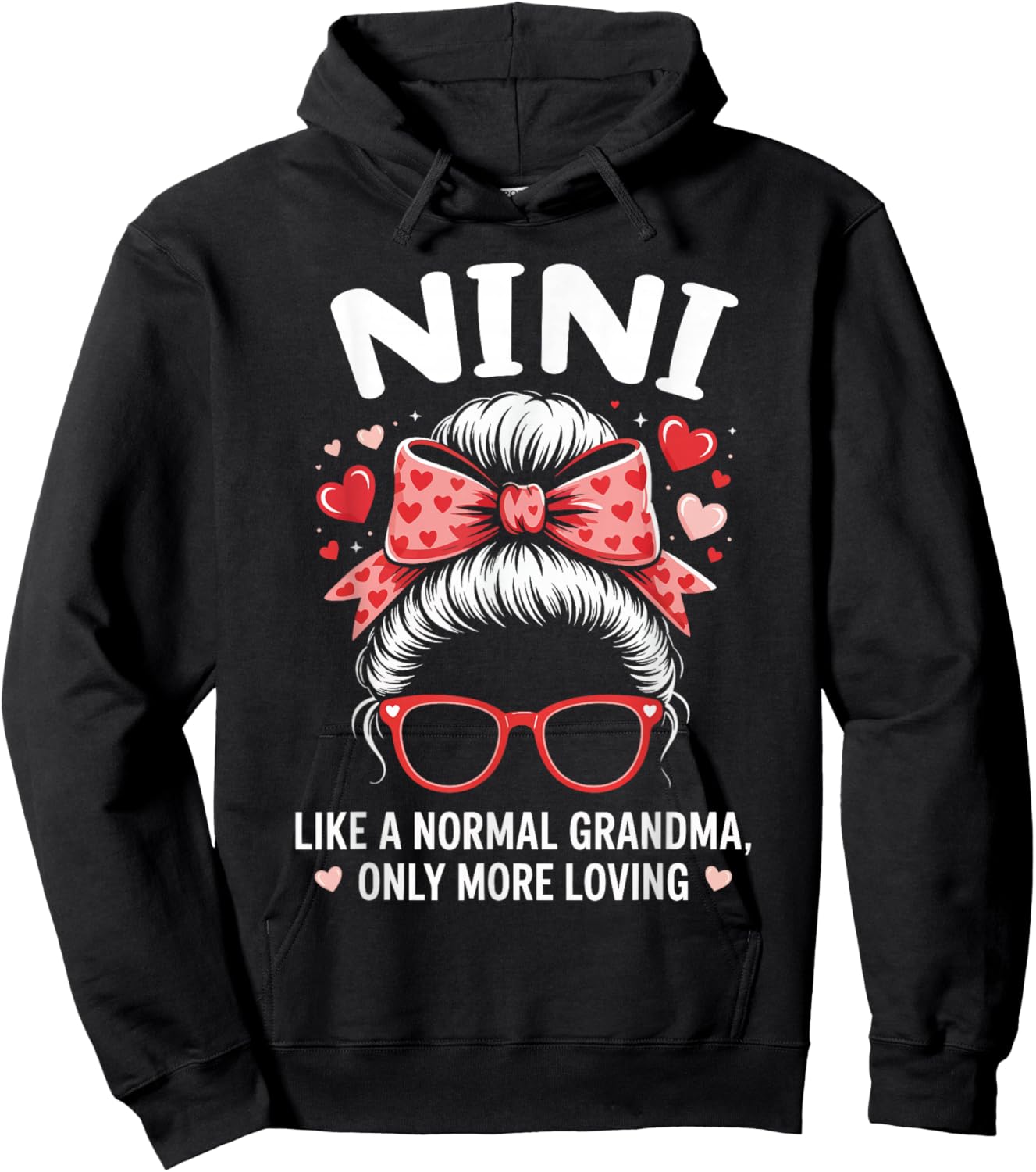NINI Valentine Quote for Loving Grandma with Cute Bow Hoodie - Hoodie | Black