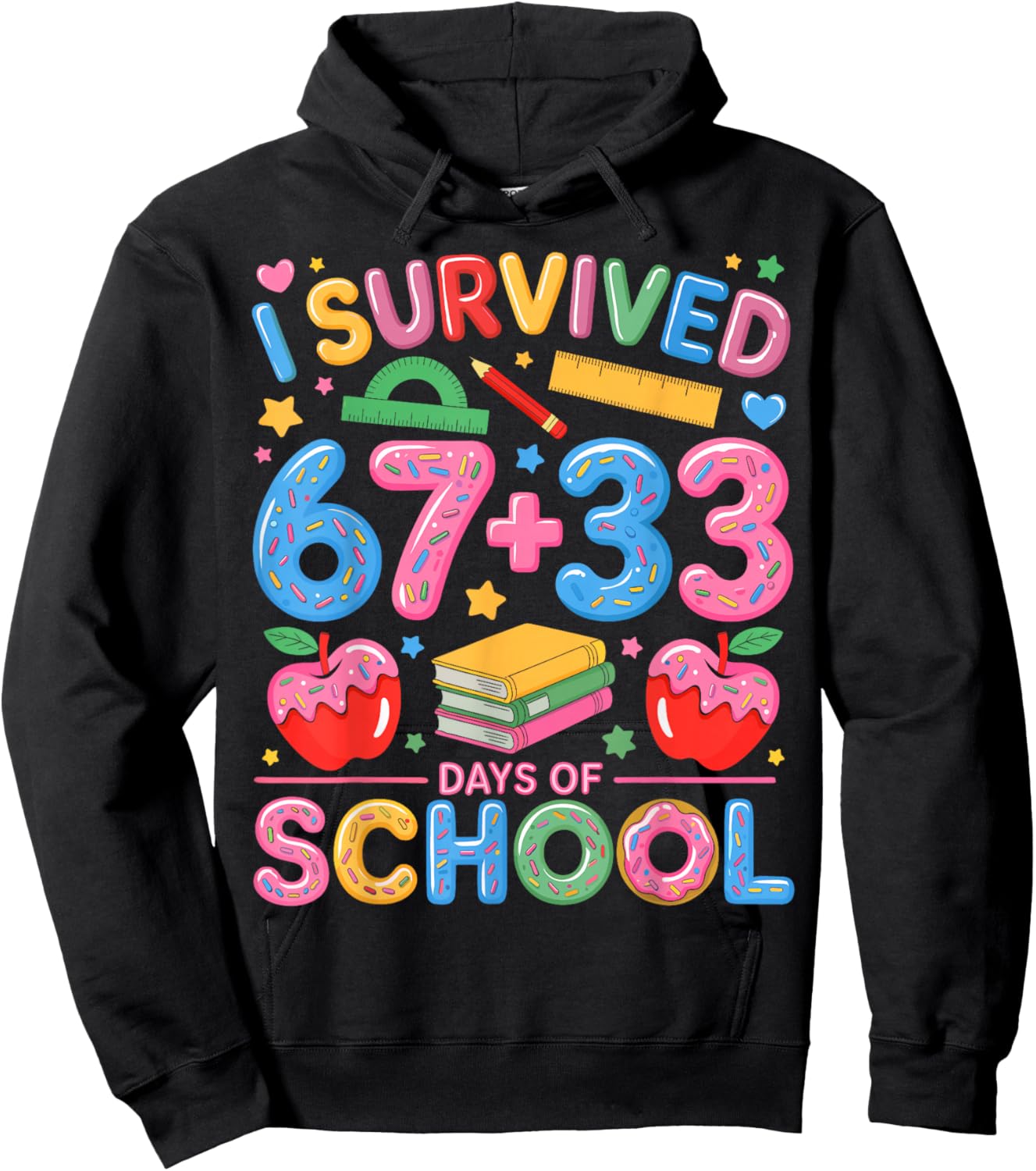 I Survived 67 33 Days of School Happy 100 Days of School Hoodie - Hoodie | Black