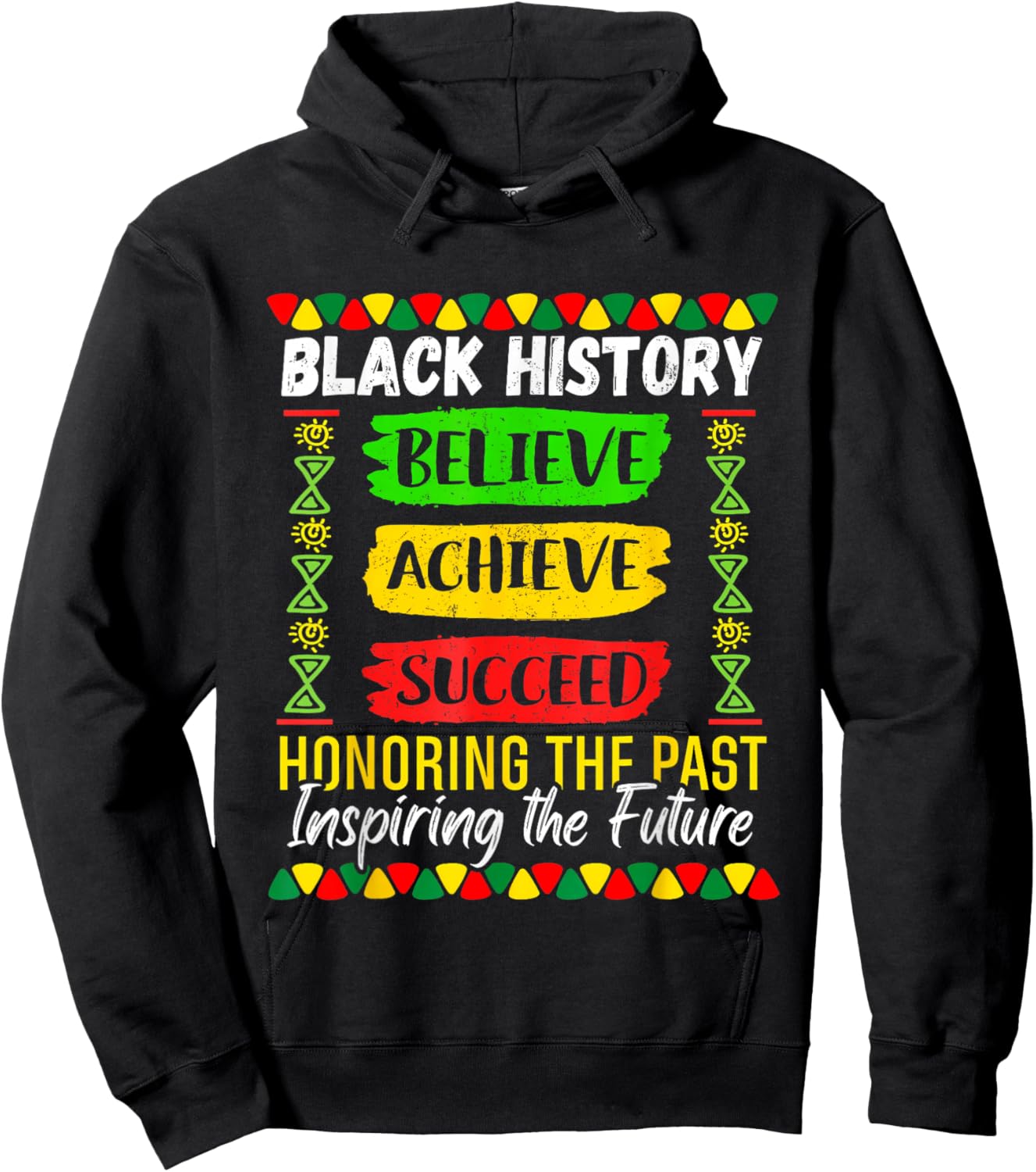 Black History Month Believe Achieve Succeed Melanin African Hoodie - Hoodie | Black