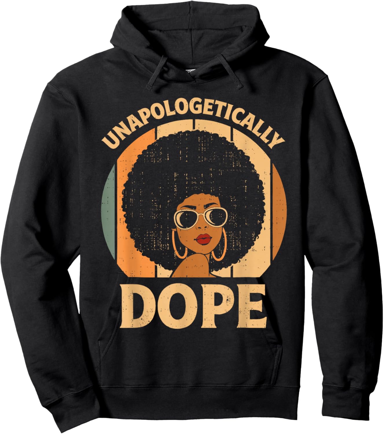 Unapologetically Dope Black History Melanin Afro Women Girls Hoodie - Hoodie | Black