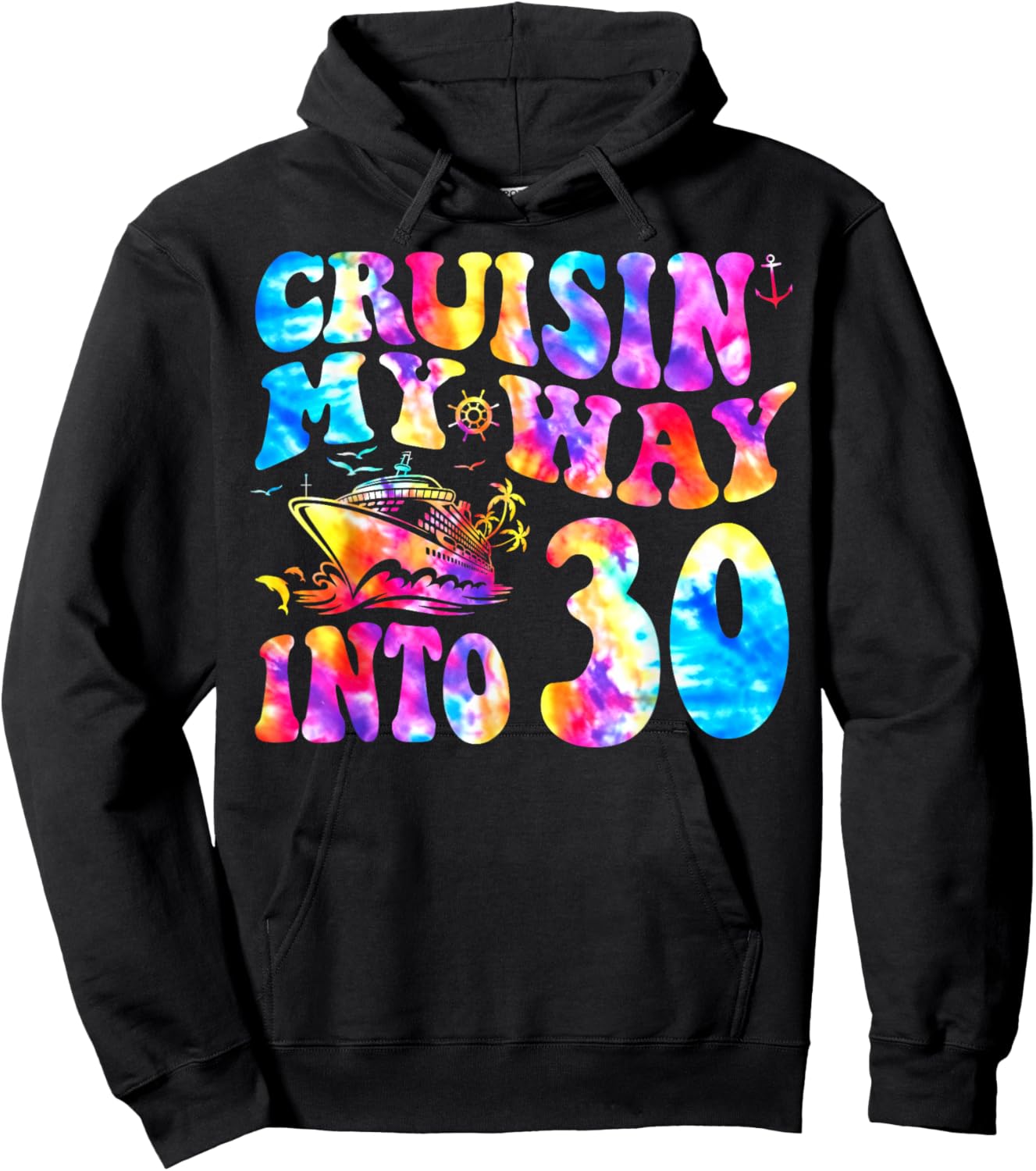 Cruisin My Way Into 30 Years Old 30th Birthday Cruise Trip Hoodie - Hoodie | Black