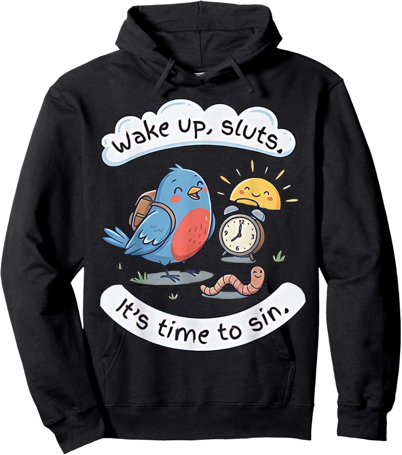 Wake Up Sluts It's Time to Sin, Sarcastic Funny Animal Meme Hoodie - Hoodie | Black