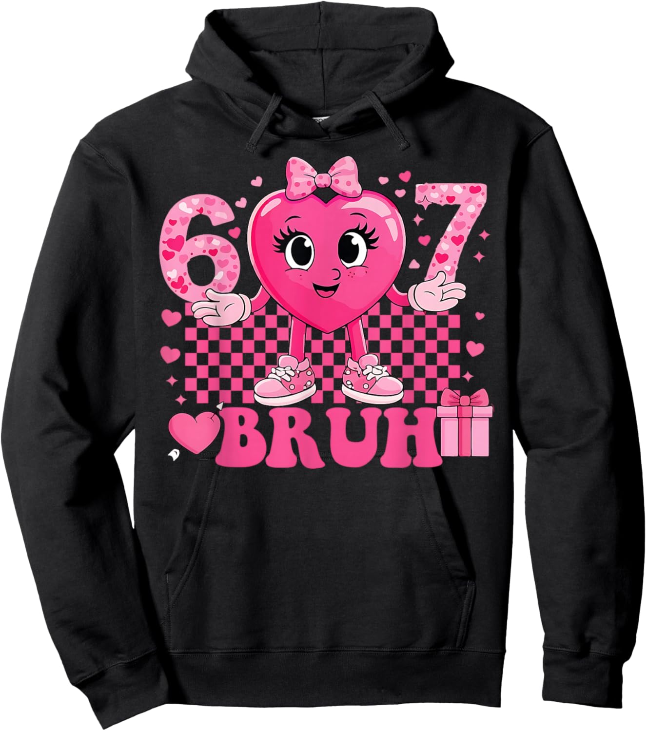 Funny 67 Valentine 6 7 Meme Six Seven Bruh Women Hoodie - Hoodie | Black