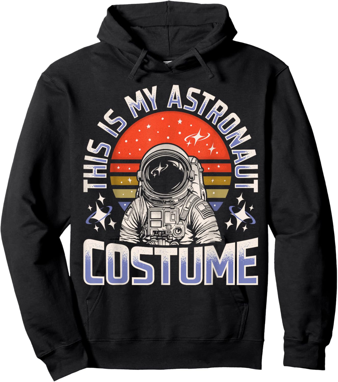 This is My Astronaut Costume Funny Men Women Outer Space Hoodie - Hoodie | Black