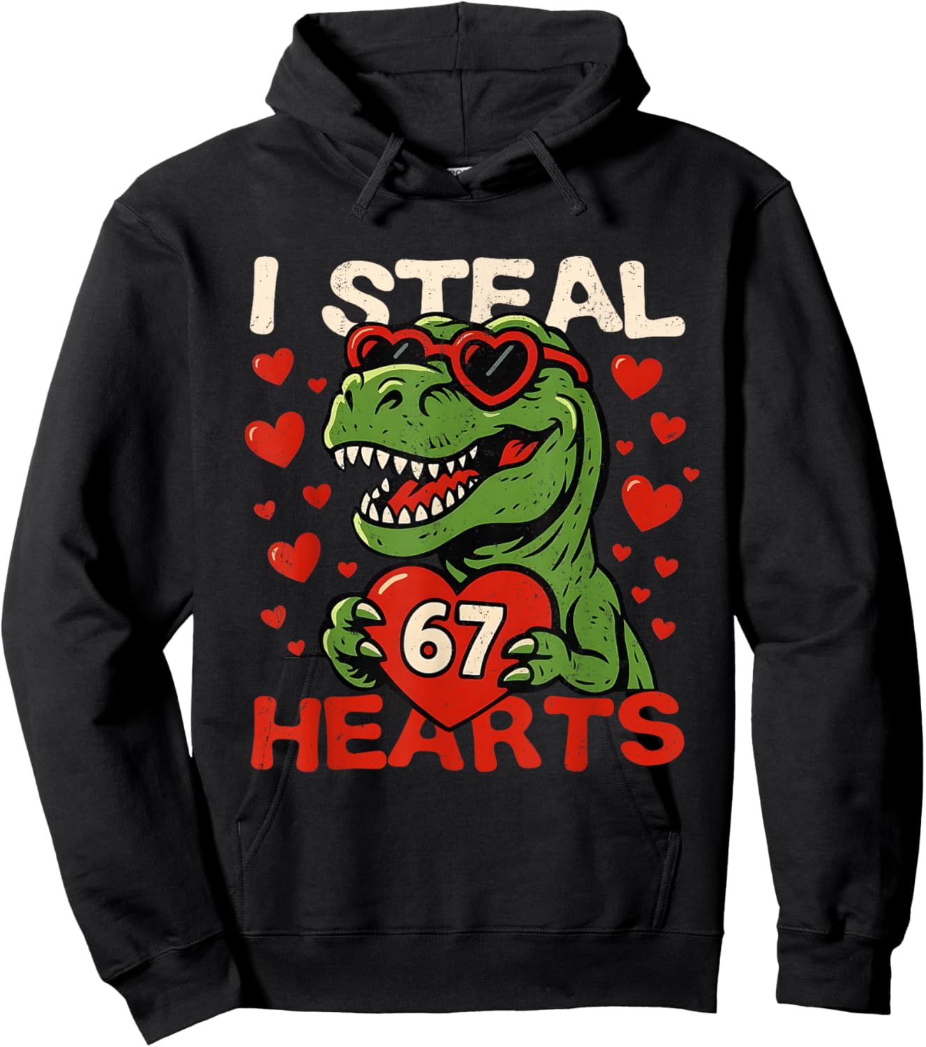 I Steal Hearts 67 Funny Valentine T-rex Dinosaur Meme Hoodie - Hoodie | Black