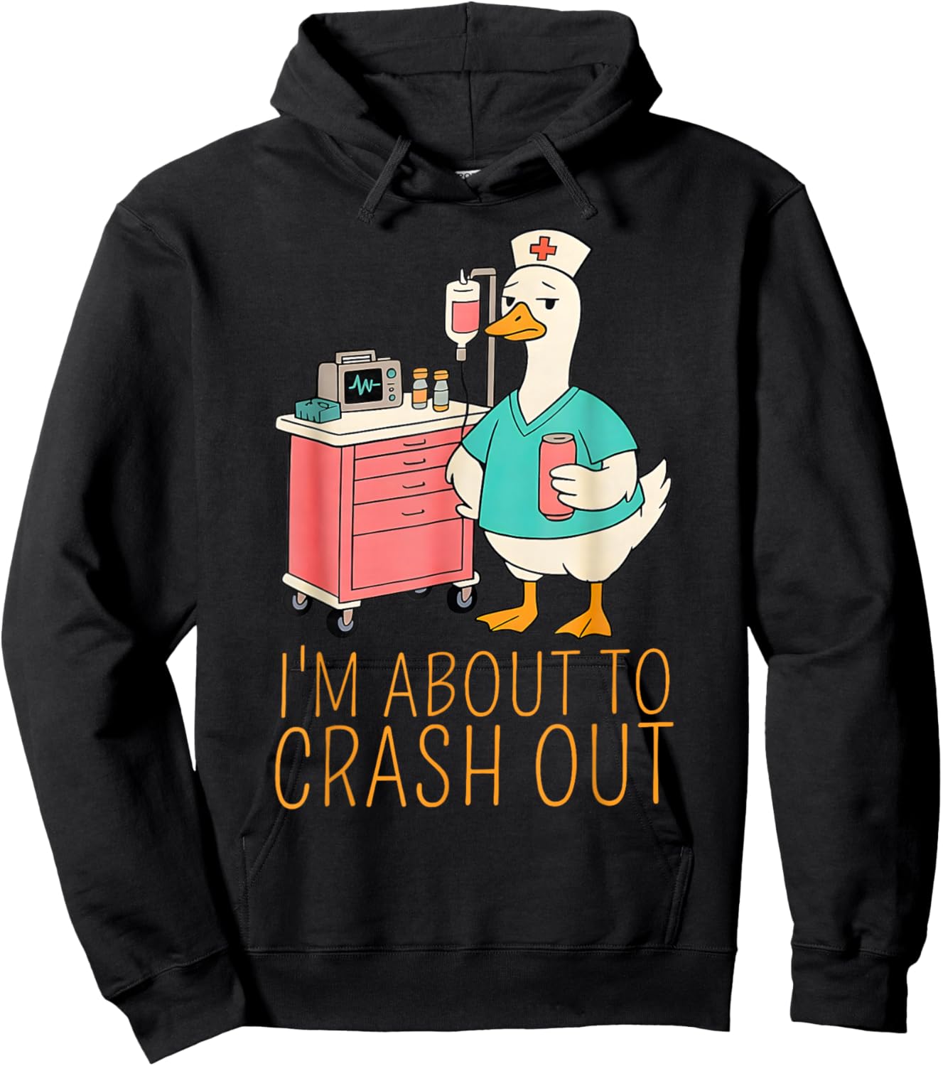 Funny I’m About to Crash Out Goose Nurse Meme Men Women Hoodie - Hoodie | Black