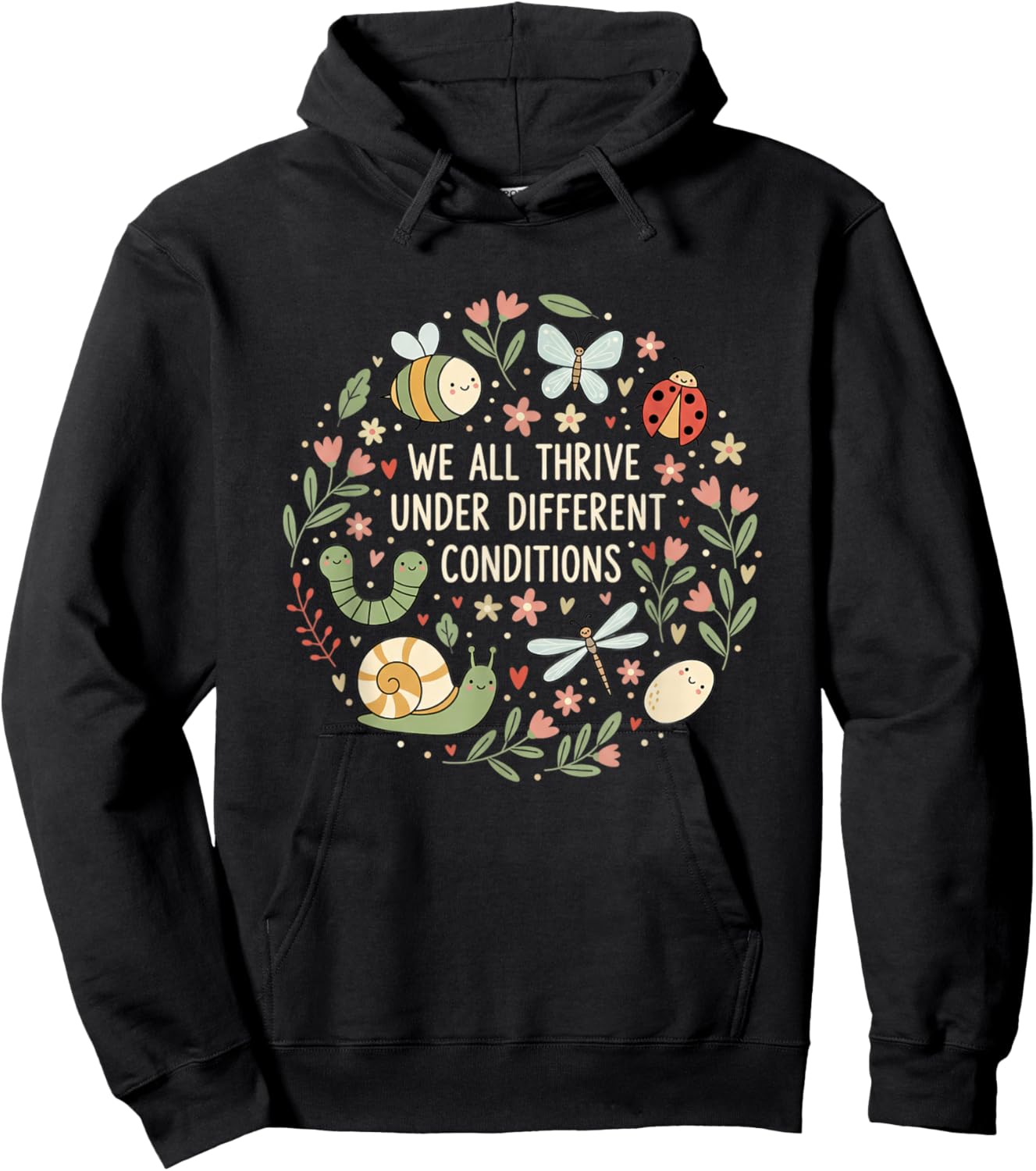 We All Thrive Under Different Conditions Teacher Nature Hoodie - Hoodie | Black