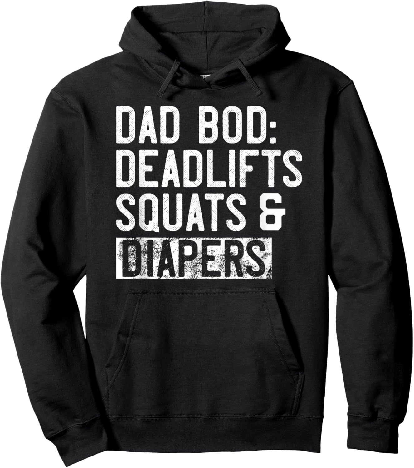 Dad BOD Deadlifts Squats and Diapers New Dad Fitness Gym Hoodie - Hoodie | Black