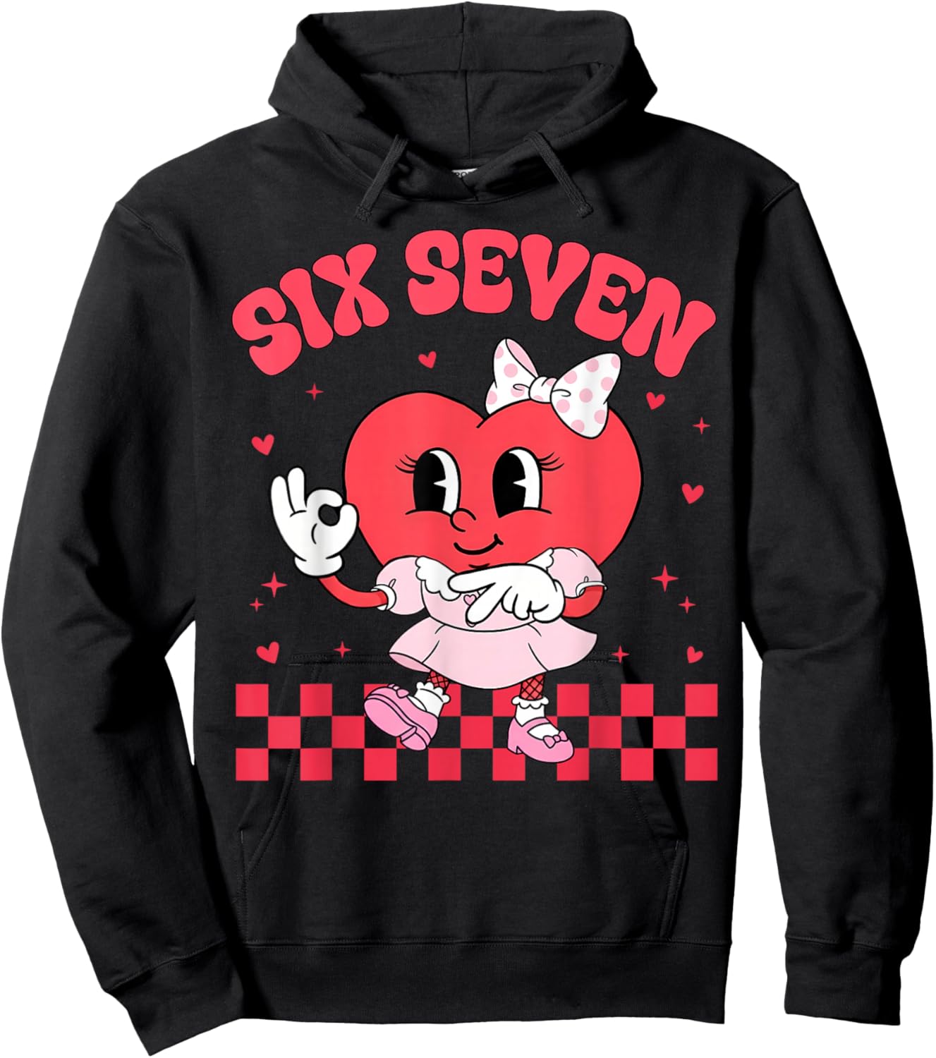 Six Seven Funny 67 Meme 6 7 Happy Valentine Heart Women Girl Hoodie - Hoodie | Black