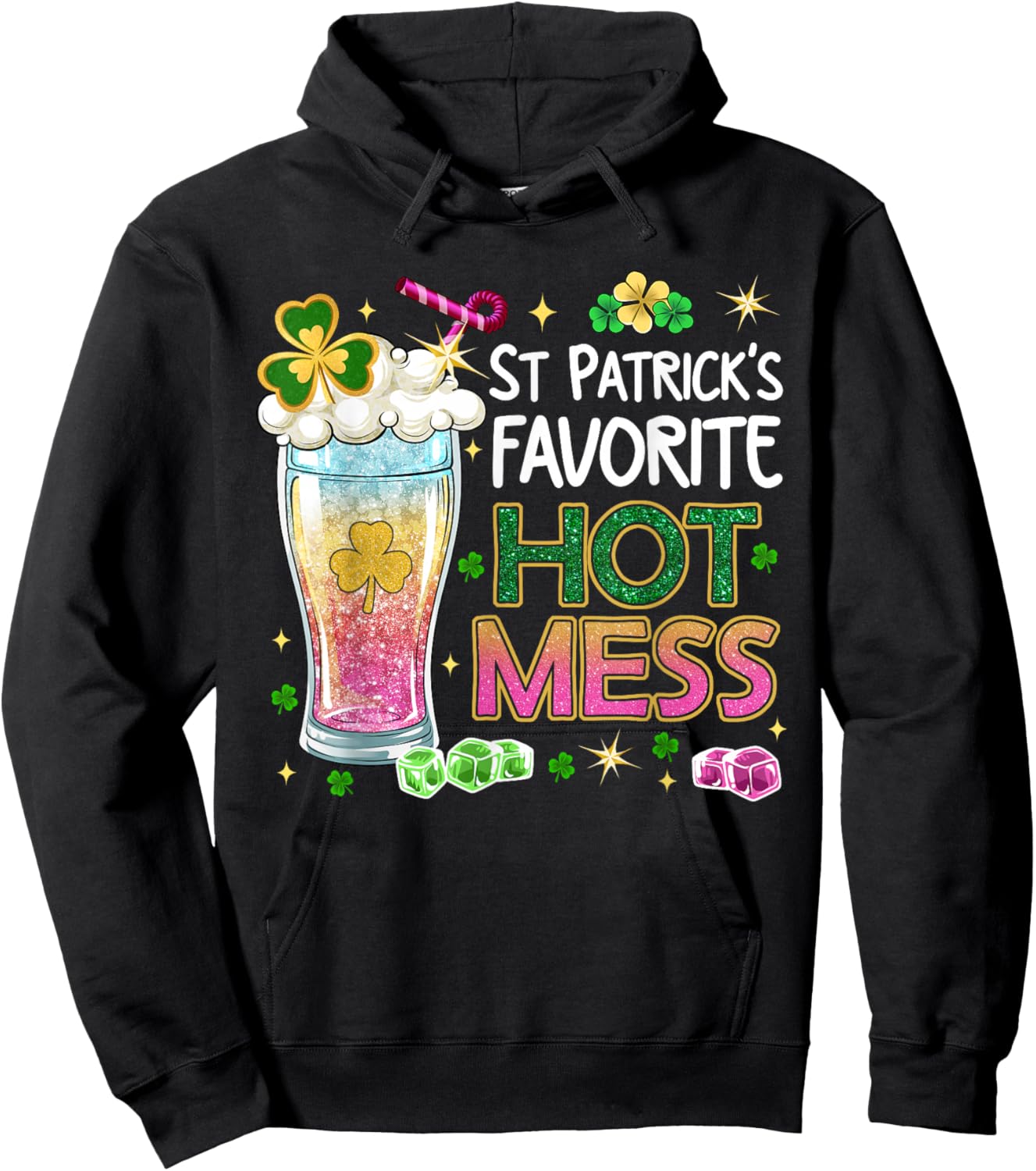 St Patrick’s Favorite Hot Mess Green Beer St Patrick's Day Hoodie - Hoodie | Black