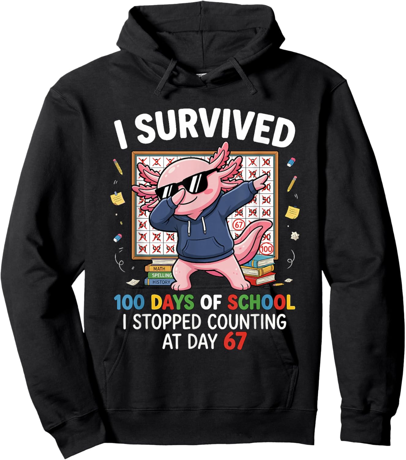 I Survived 100 Days of School 67 Dabbing Axolotl Student Hoodie - Hoodie | Black