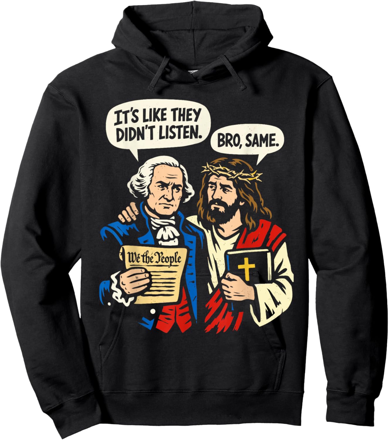 George Washington and Jesus - Funny Political Hoodie - Hoodie | Black