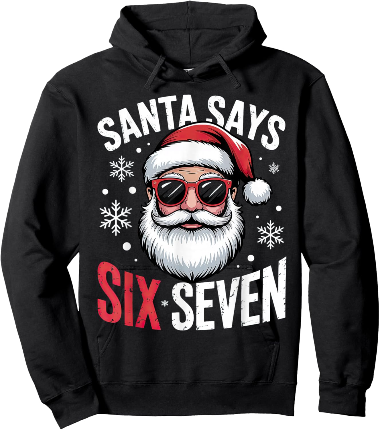 Santa Says Six Seven Christmas 67 Hoodie - Hoodie | Black