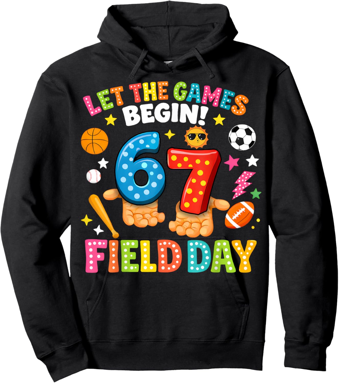 Let The Games Begin 67 Field Day Gifts for Boy Girl Kids Hoodie - Hoodie | Black