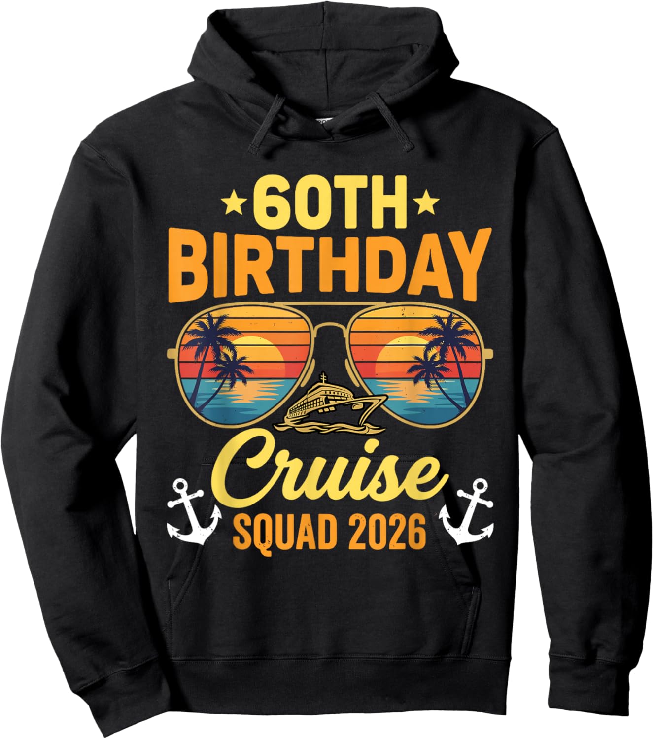 60th Birthday Cruise Squad 2026 Hoodie - Hoodie | Black