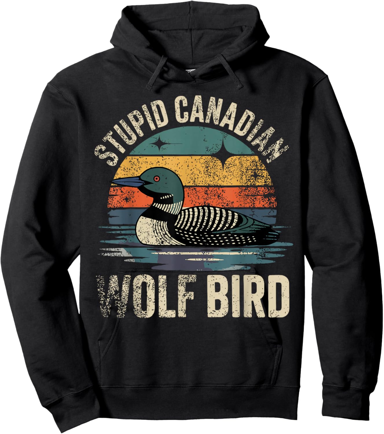 Funny Stupid Canadian Wolf Bird Loon Hockey Wildlife Design Hoodie - Hoodie | Black