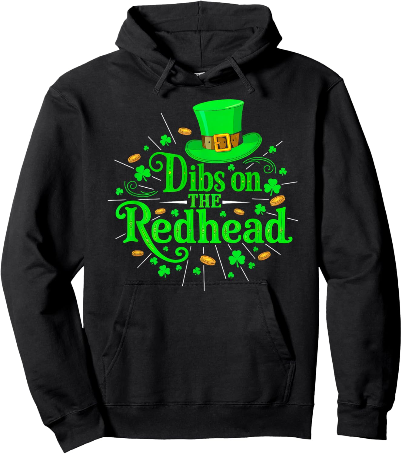 Dibs On The Redhead Leprechaun Hat Funny St Patricks Day Hoodie - Hoodie | Black