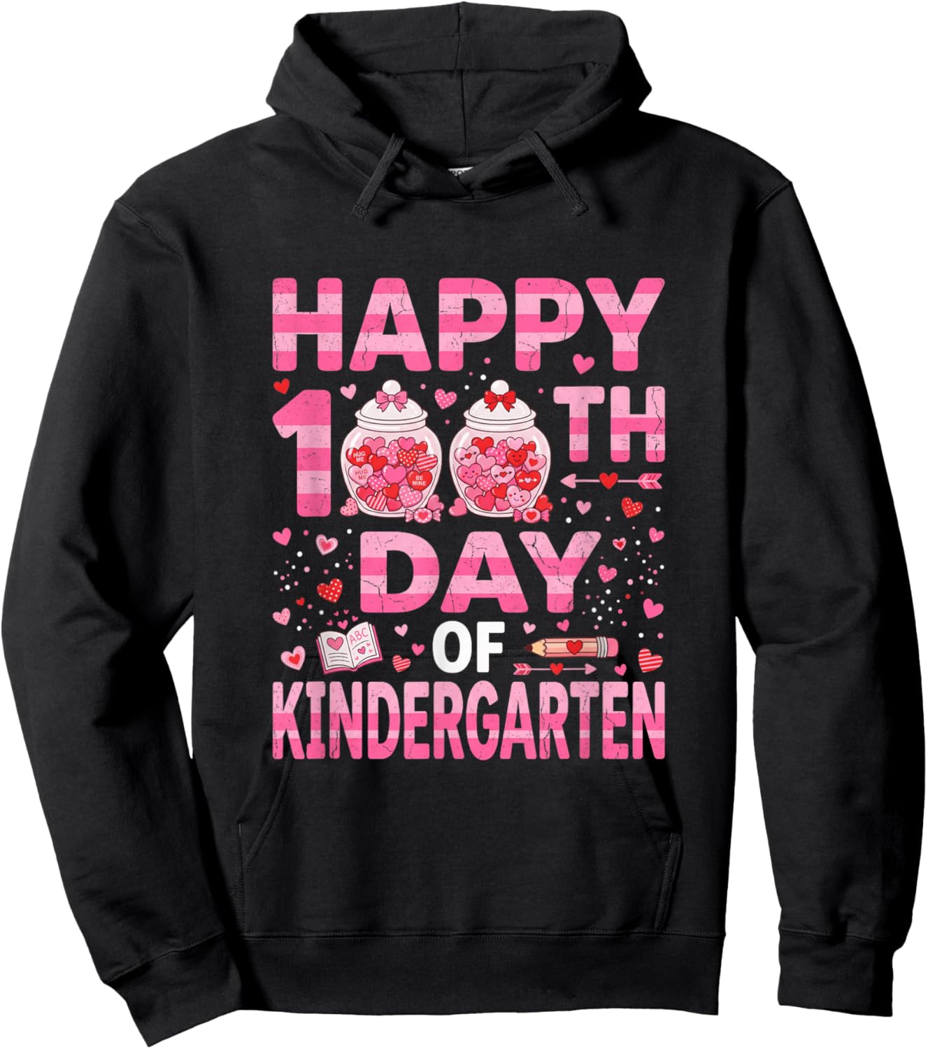 100 Days of Kindergarten - Happy 100th Day School Valentine Hoodie - Hoodie | Black