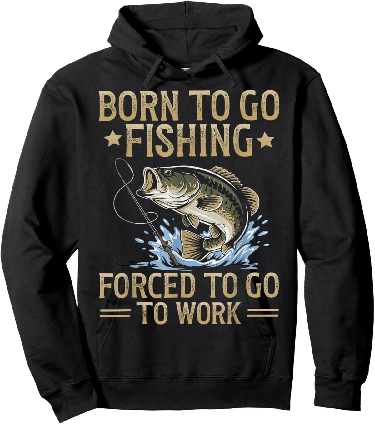 Retro Born to Go Fishing Forced to Go to Work Hoodie - Hoodie | Black