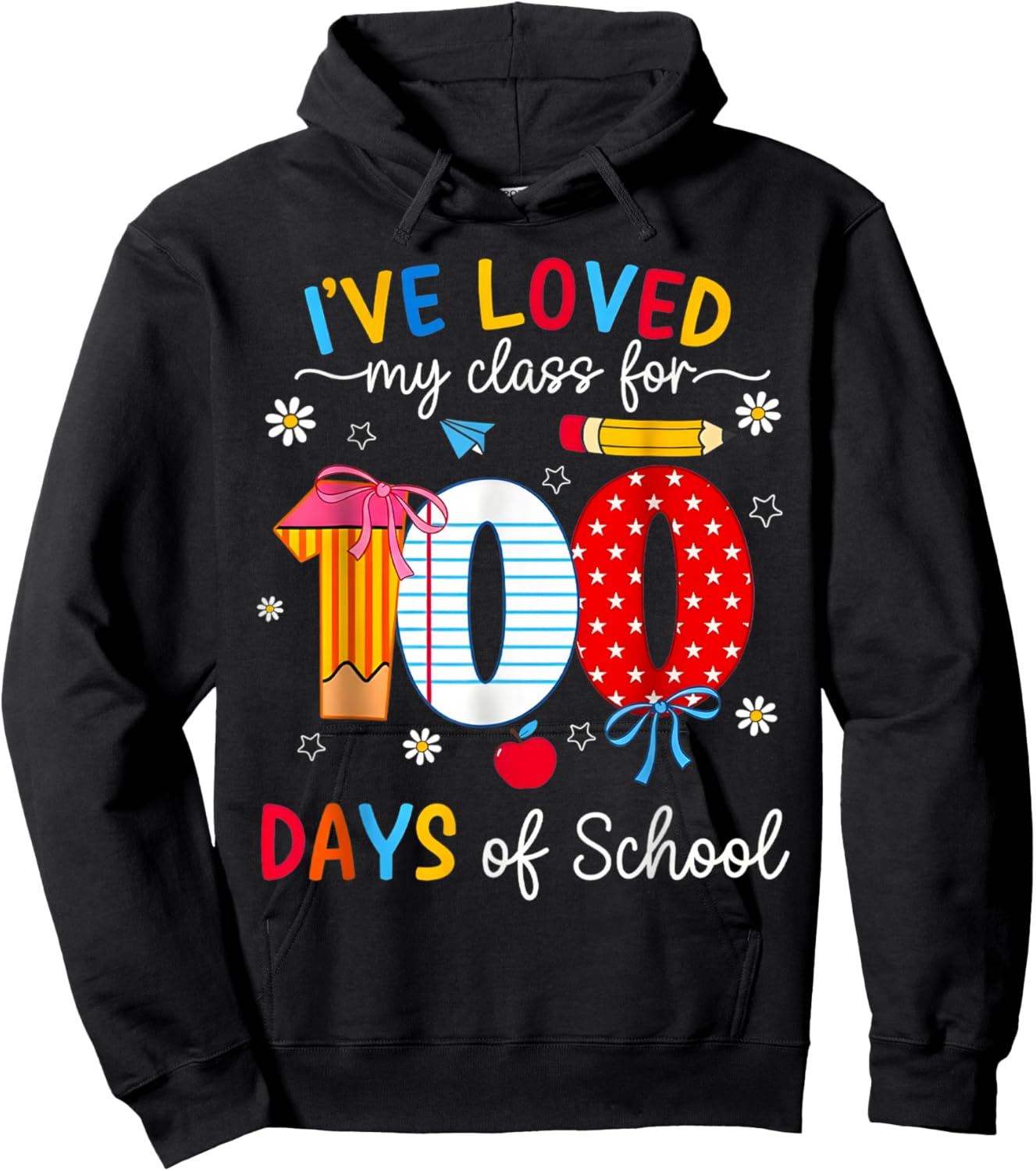 100th Day Teacher I've Loved My Class for 100 Days of School Hoodie - Hoodie | Black