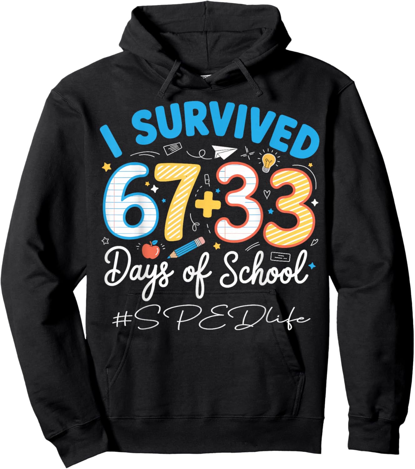 SPED Special Education 100 Days of School 67+33 Hoodie - Hoodie | Black