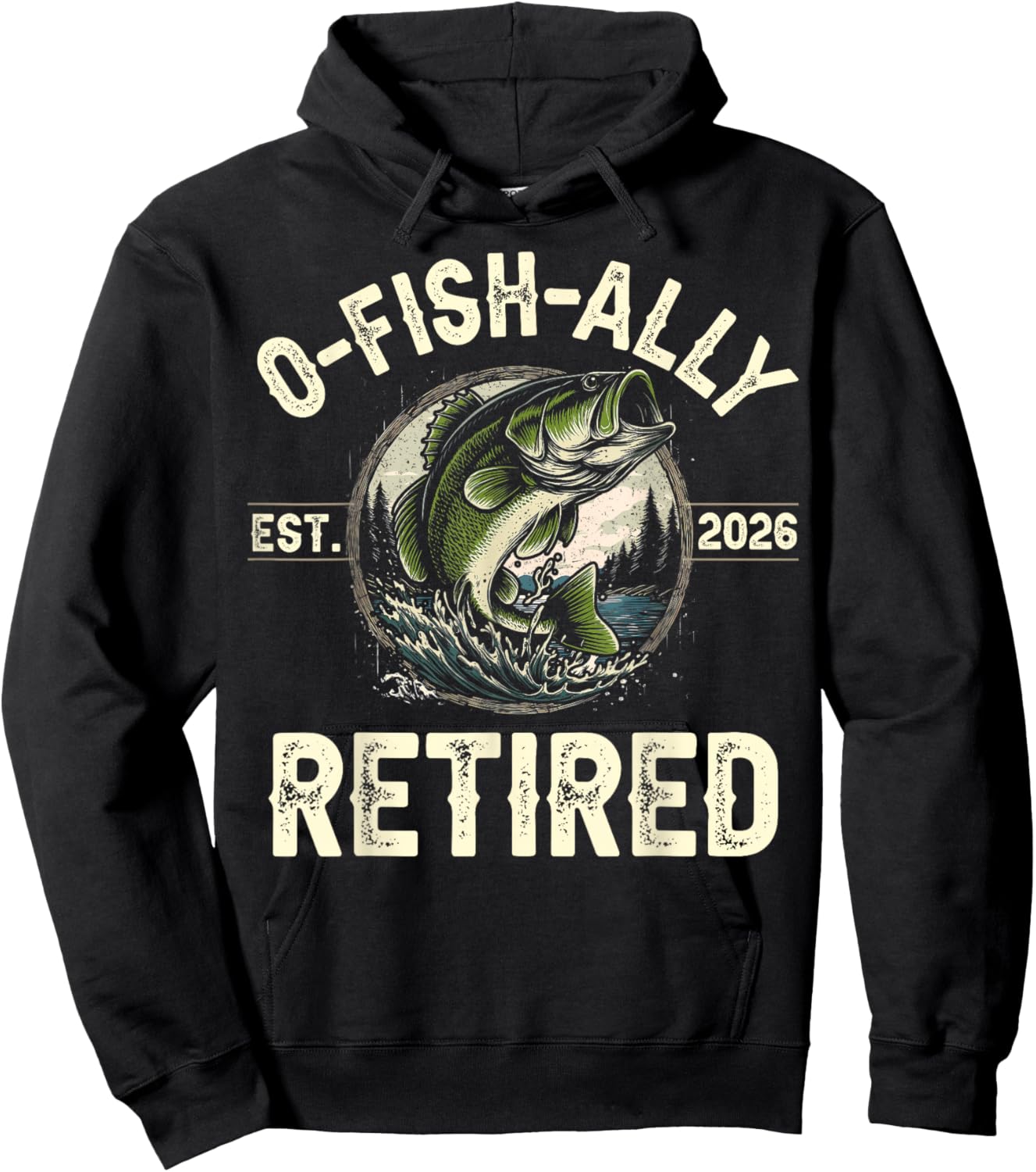 Funny O-Fish-Ally Retired 2026 Fisherman Fishing Retirement Hoodie - Hoodie | Black