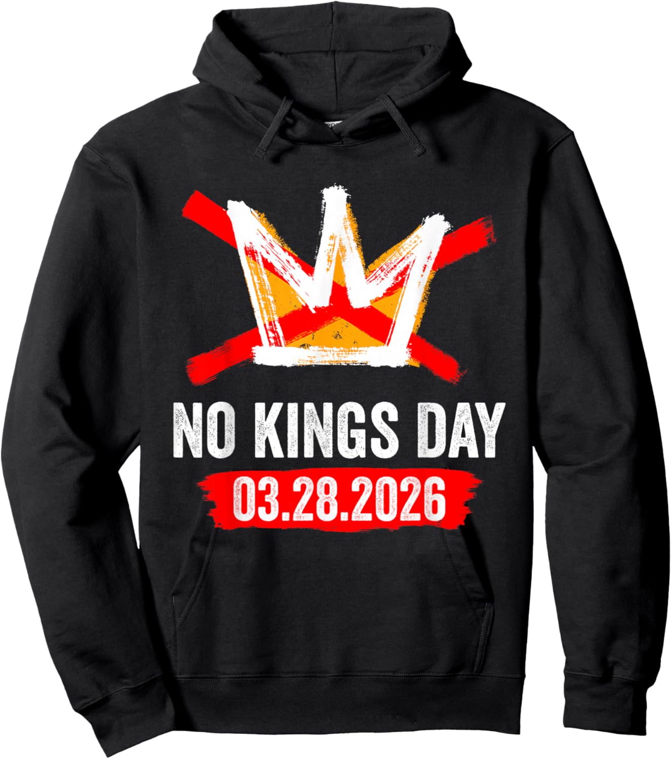 No Kings March 28 2026 No Kings Day Vintage Funny Men Women Hoodie - Hoodie | Black