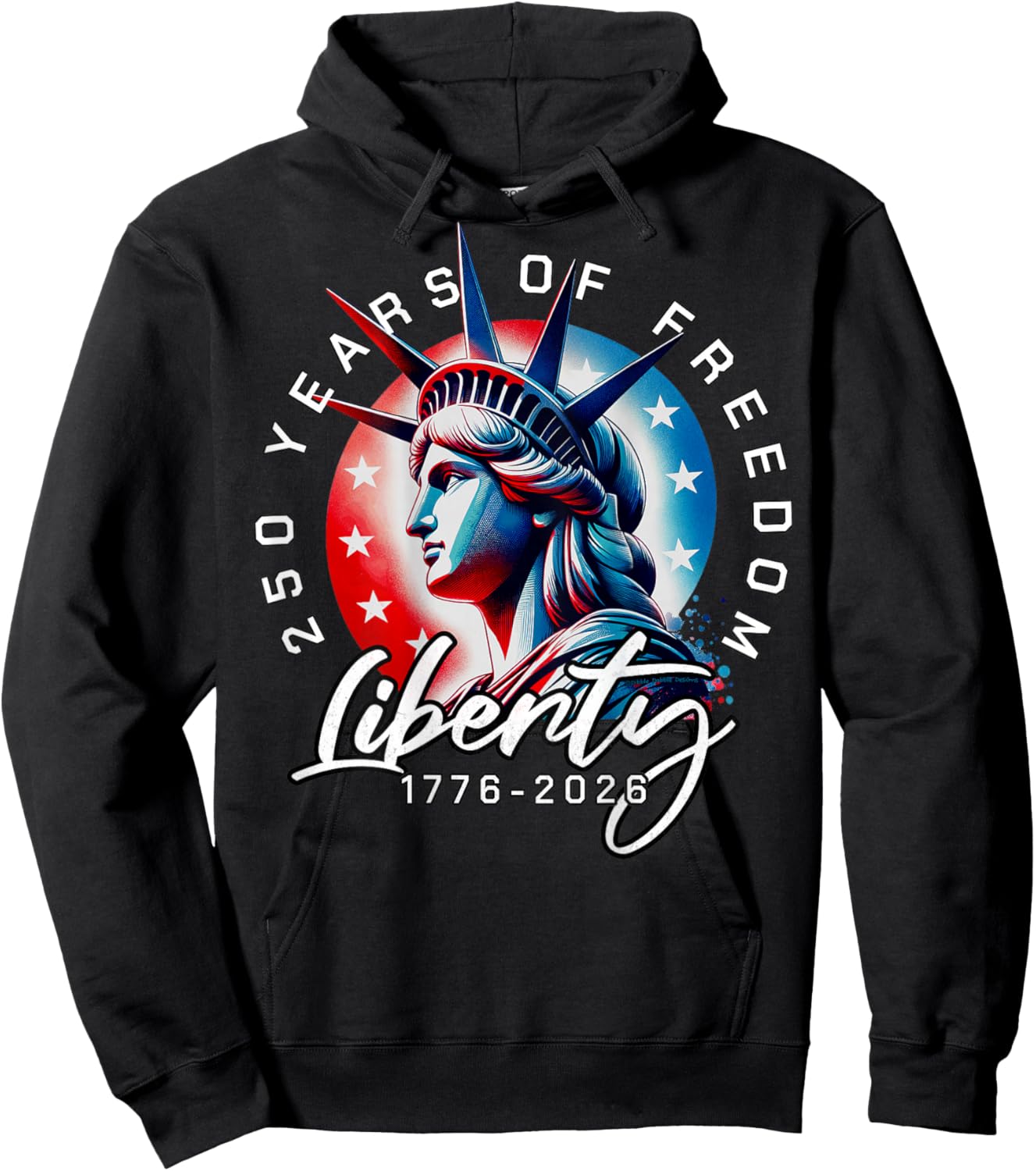 On Back Statue of Liberty 250 Years 1776-2026 250th Birthday Hoodie - Hoodie | Black