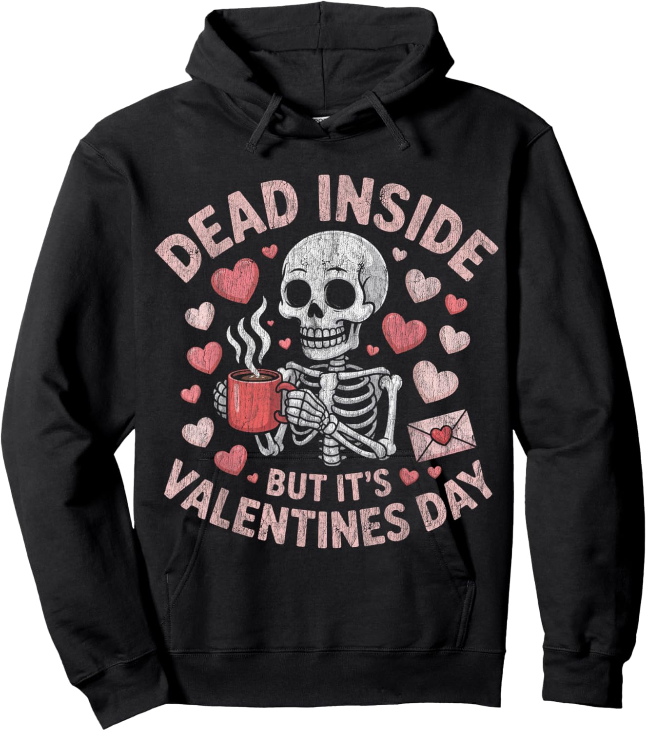 Dead Inside But It's Valentines Funny Skeleton Hoodie - Hoodie | Black