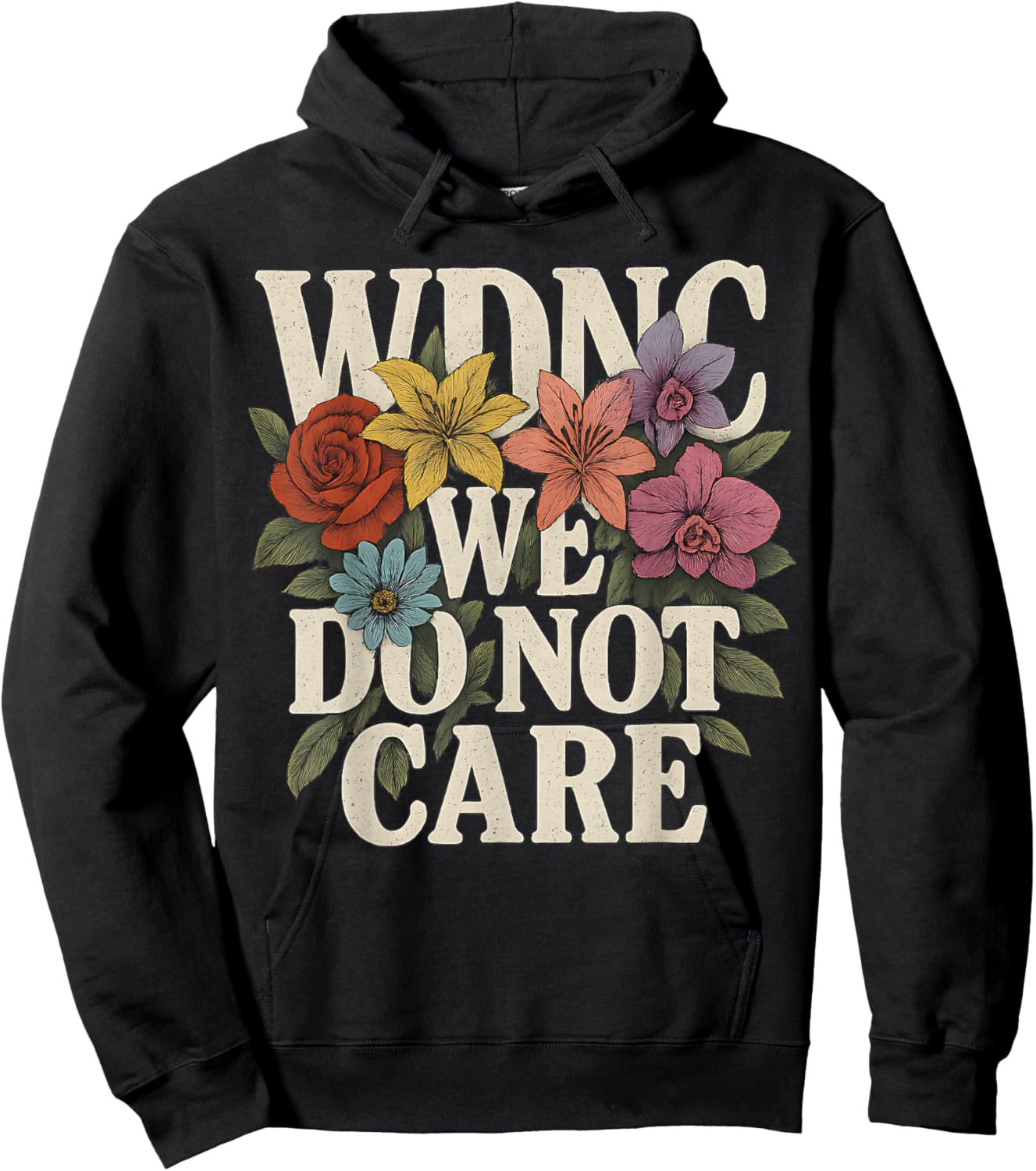 Funny Sarcastic Floral WDNC Women We Do Not Care Club WDNC Hoodie - Hoodie | Black