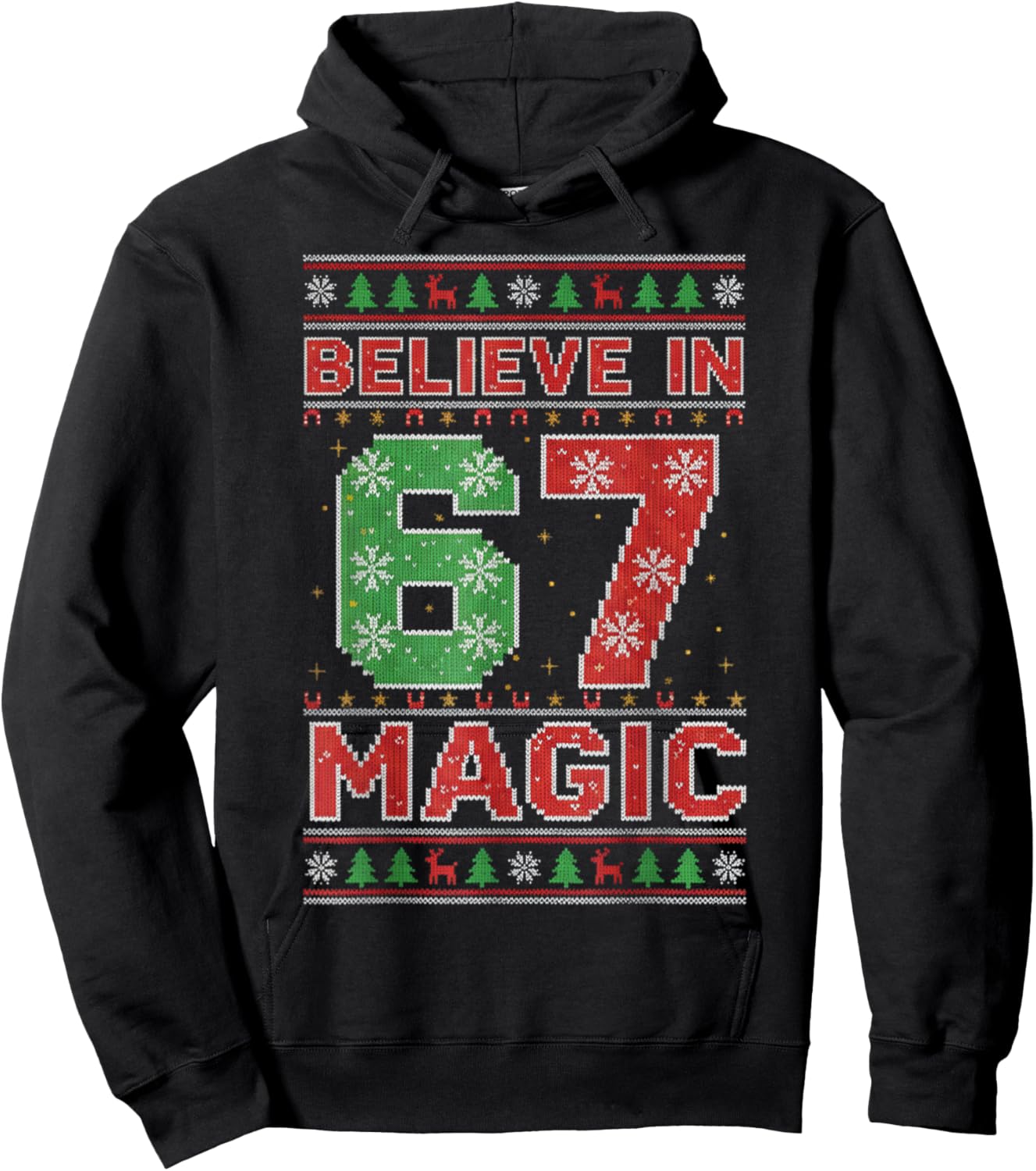 Funny Believe in 67 Magic Christmas Holiday Women Kids Xmas Hoodie - Hoodie | Black