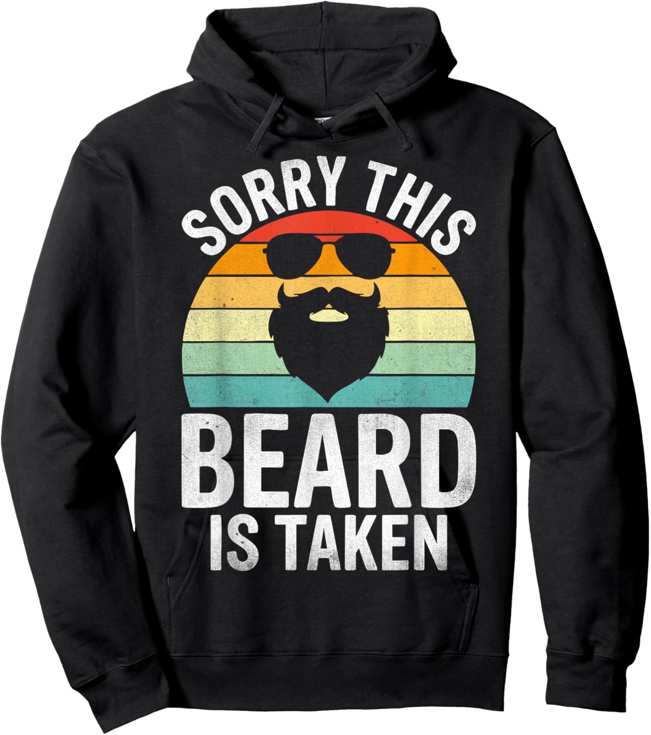 Sorry This Beard is Taken Funny Valentine's Day Bearded Men Hoodie - Hoodie | Black
