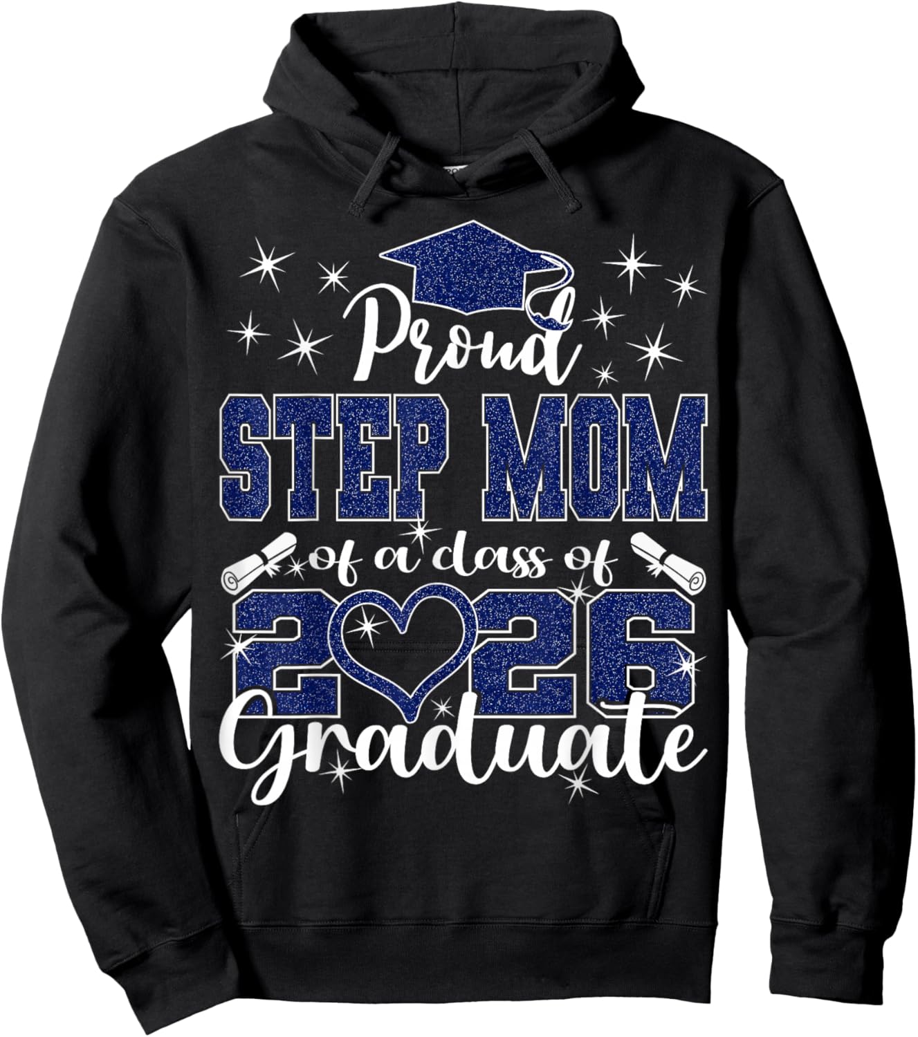 Super Proud Step Mom of 2026 Graduate Graduation Family Hoodie - Hoodie | Black