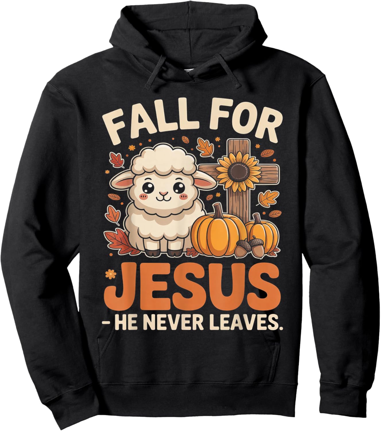 Fall for Jesus He Never Leaves Sheep Christian Autumn Cross Hoodie - Hoodie | Black