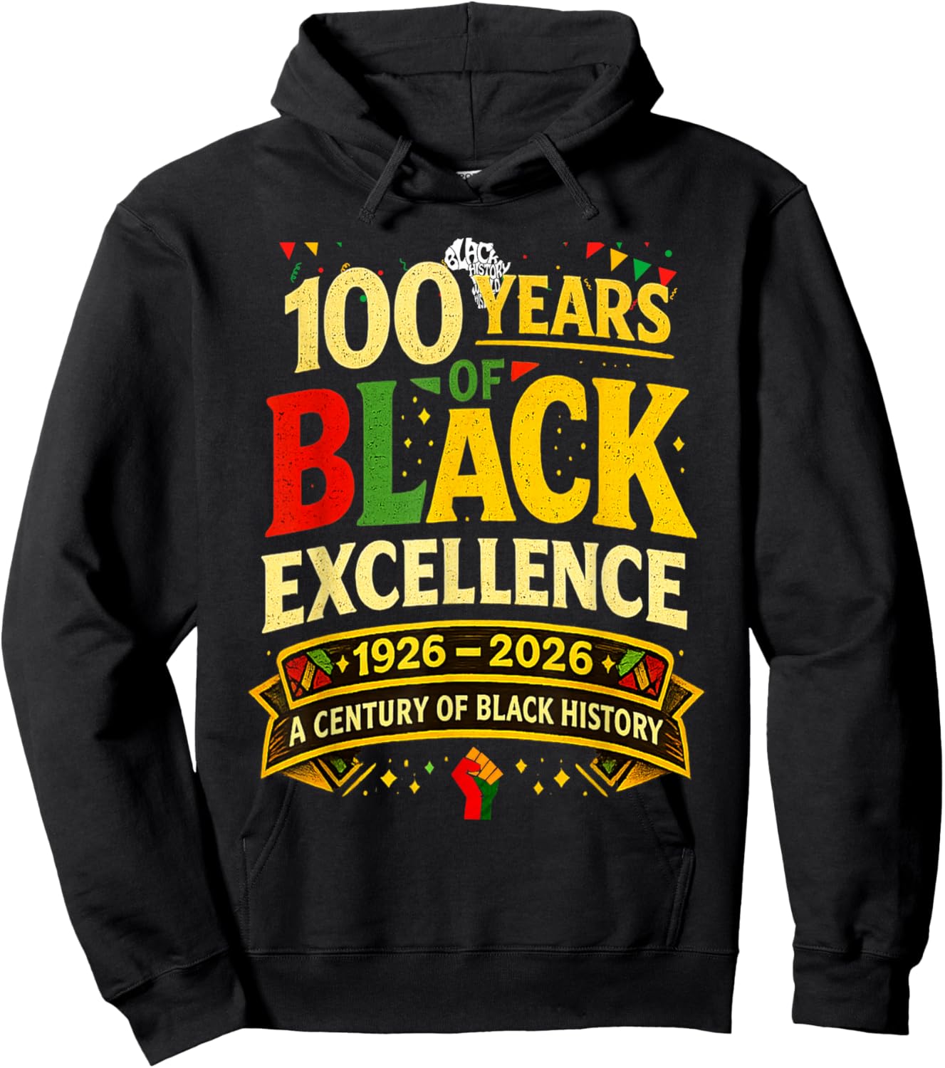 A Century of Black History 100 Years of Black Excellence Hoodie - Hoodie | Black