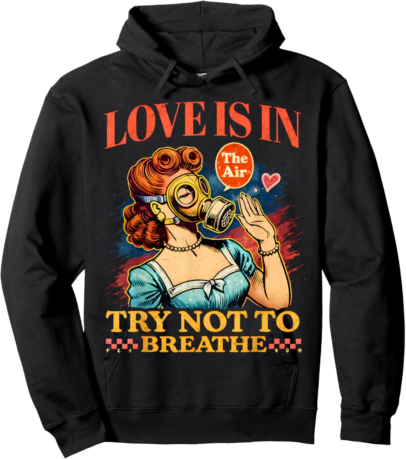 Funny Retro Gas Mask Valentine Love is in The Air Hoodie - Hoodie | Black