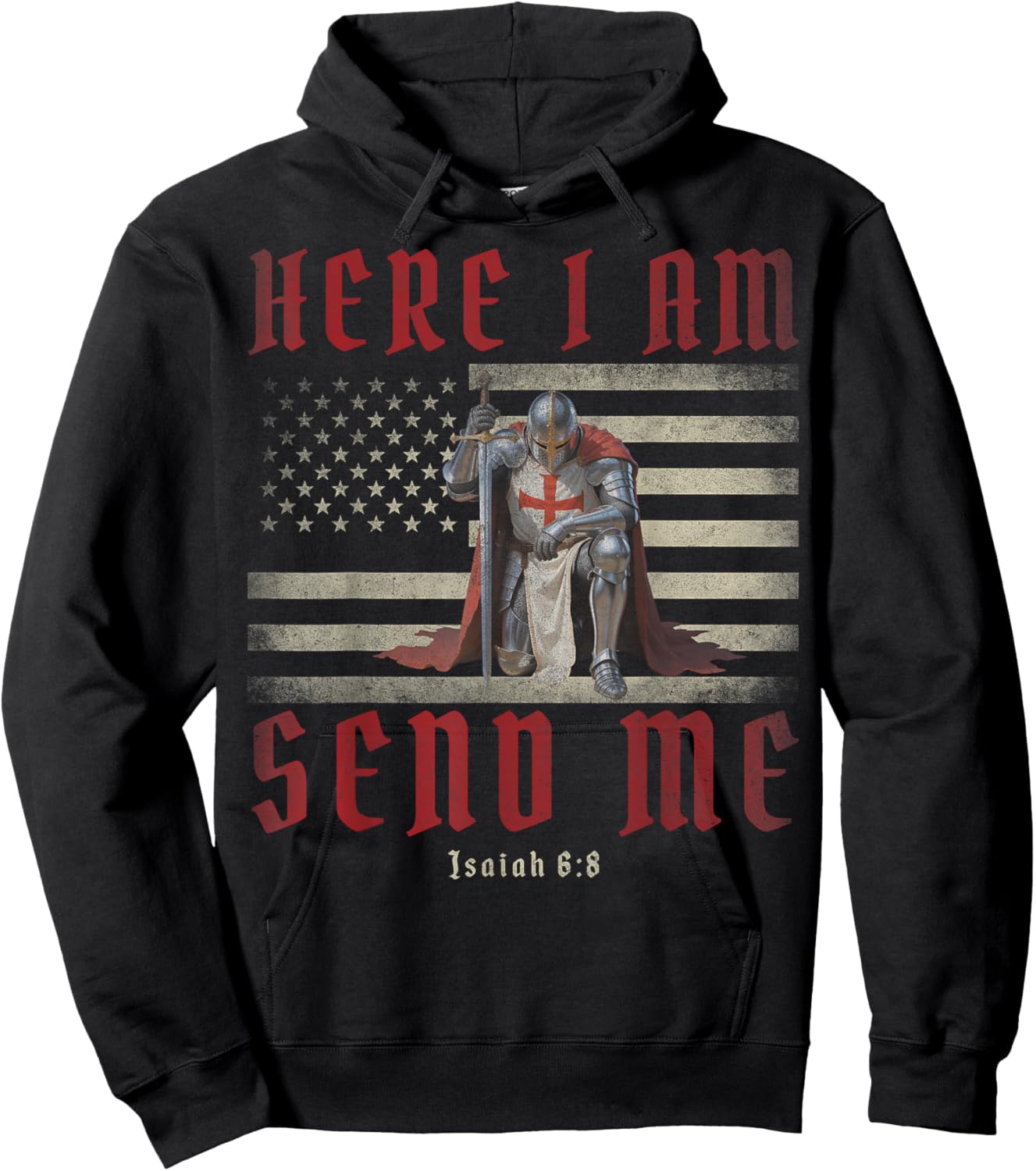 Here I Am Send Me Knights Templar Crusader American Flag Hoodie - Hoodie | Black