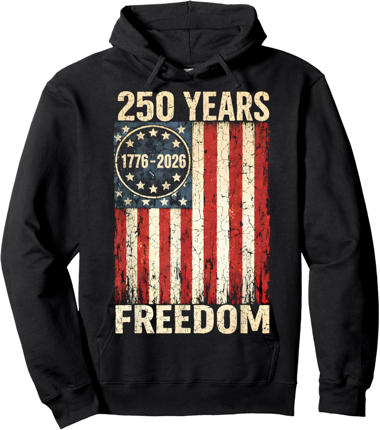 Flag Vintage 250 Years American 1776 2026 250th USA Birthday Hoodie - Hoodie | Black