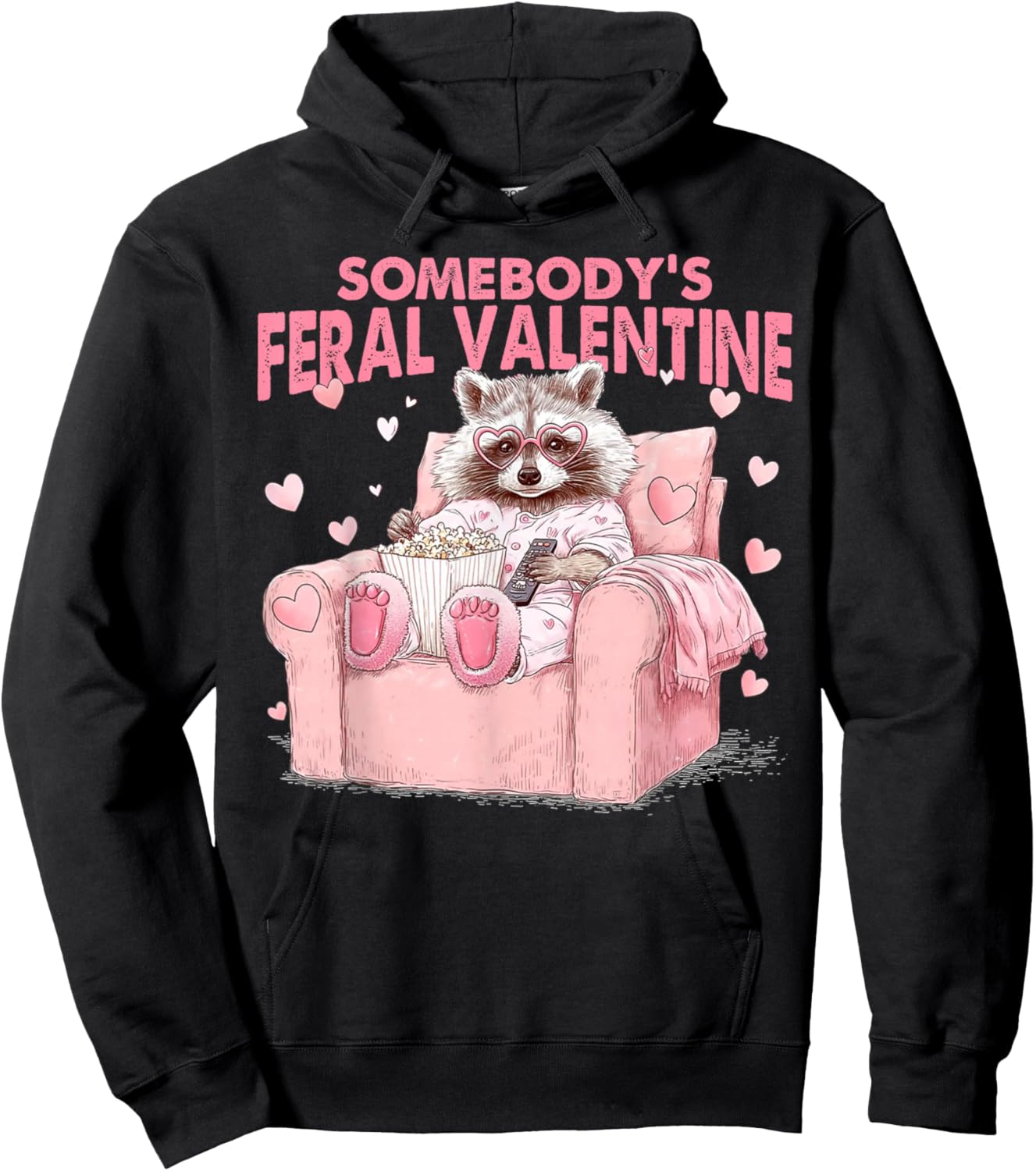 Somebody's Feral Valentines Funny Valentine Humor Women Men Hoodie - Hoodie | Black
