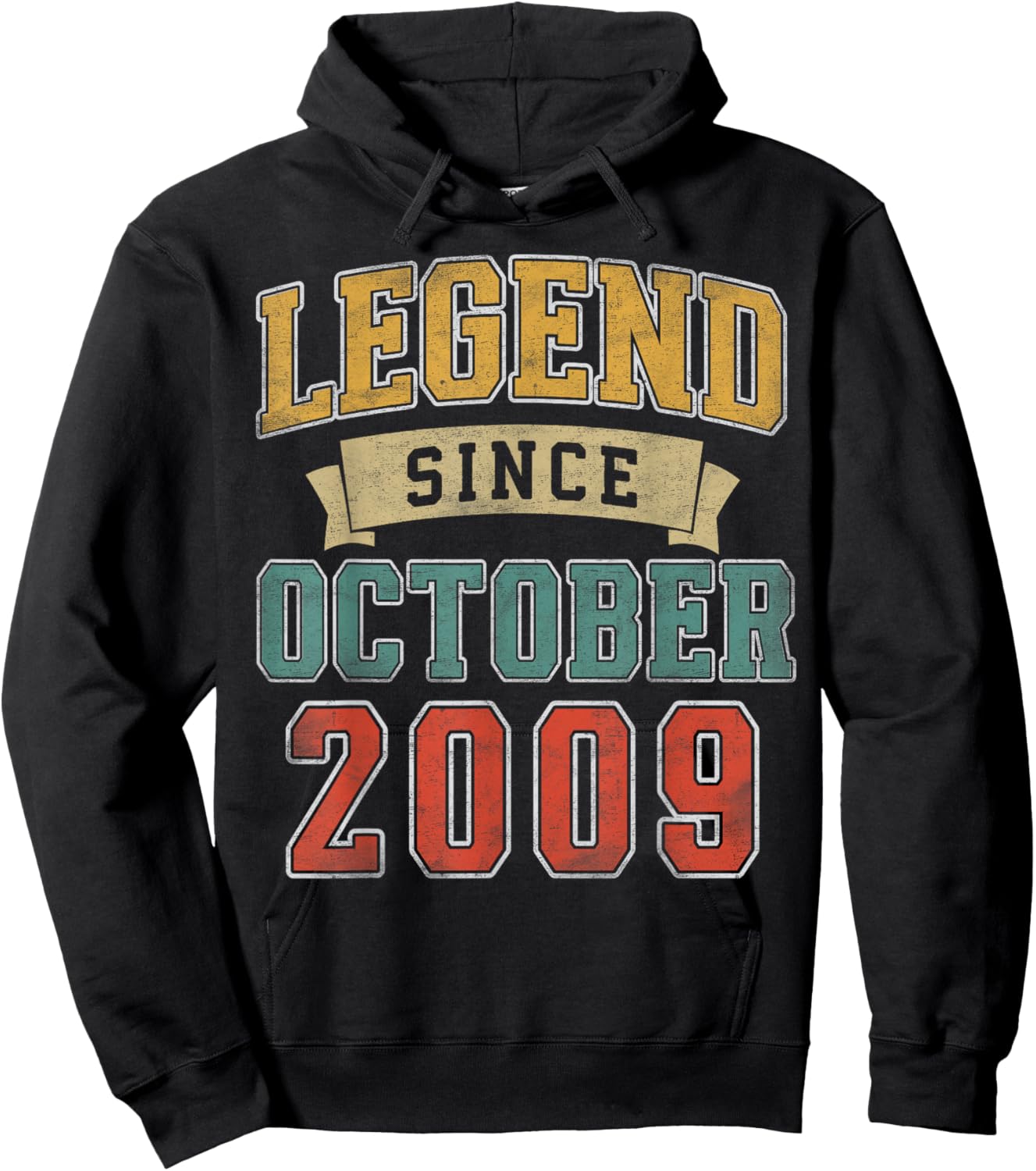 Legend October 2009 16th Birthday Boy Girl 16 Year Old Hoodie - Hoodie | Black