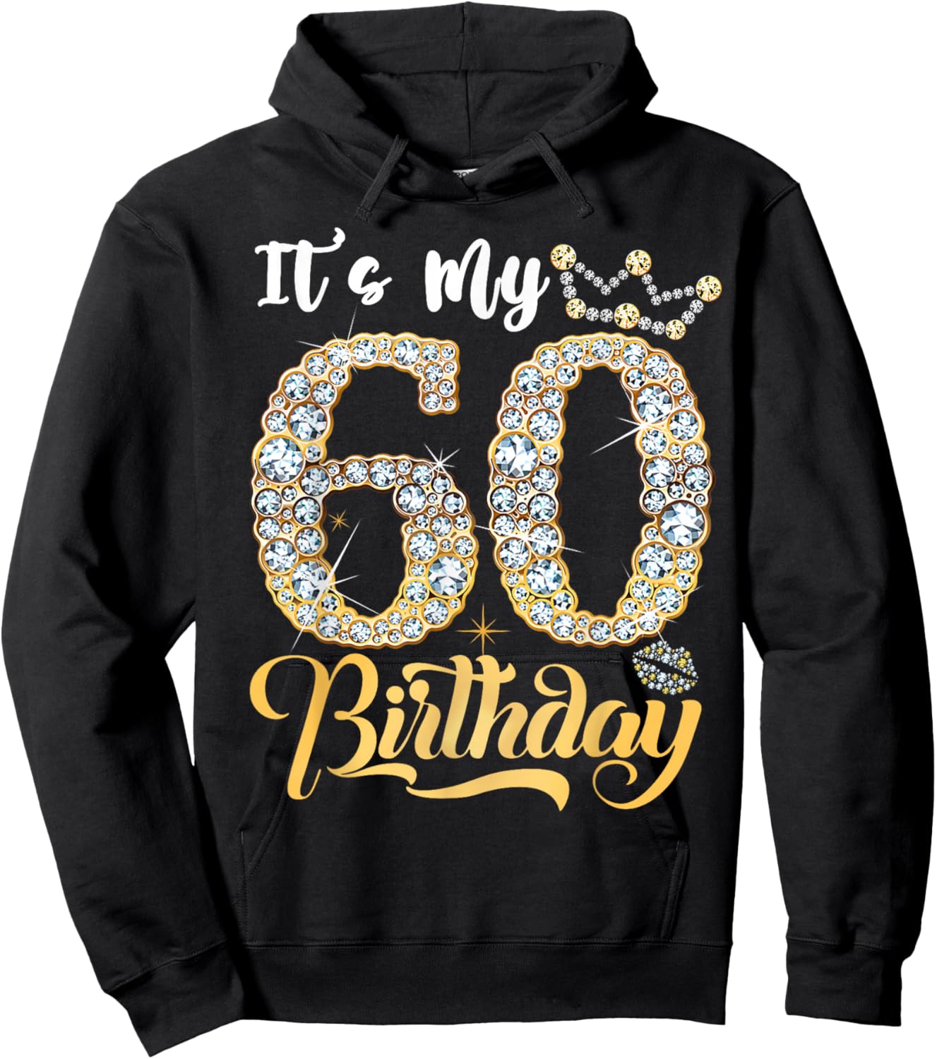 It's My 60th Birthday Queen 60 Years Old Women Crown Diamond Hoodie - Hoodie | Black