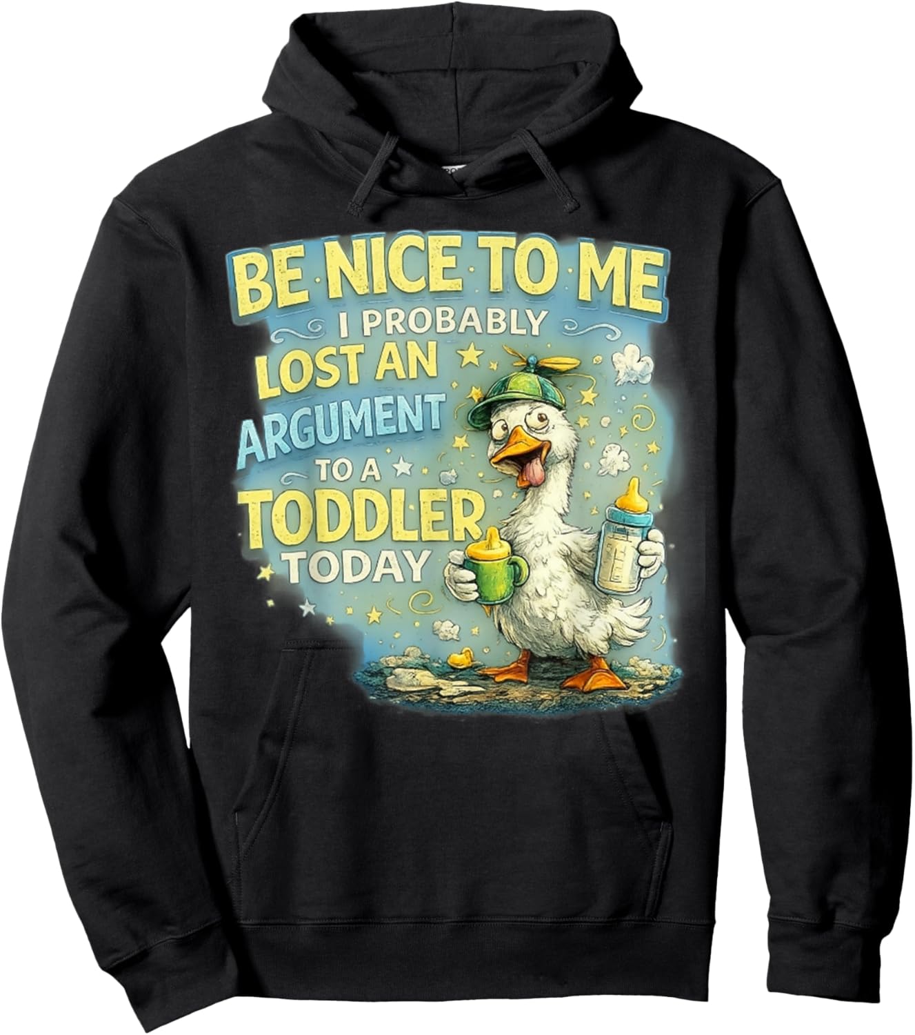 Be Nice to Me I Probably Lost an Argument to A Toddler Today Hoodie - Hoodie | Black
