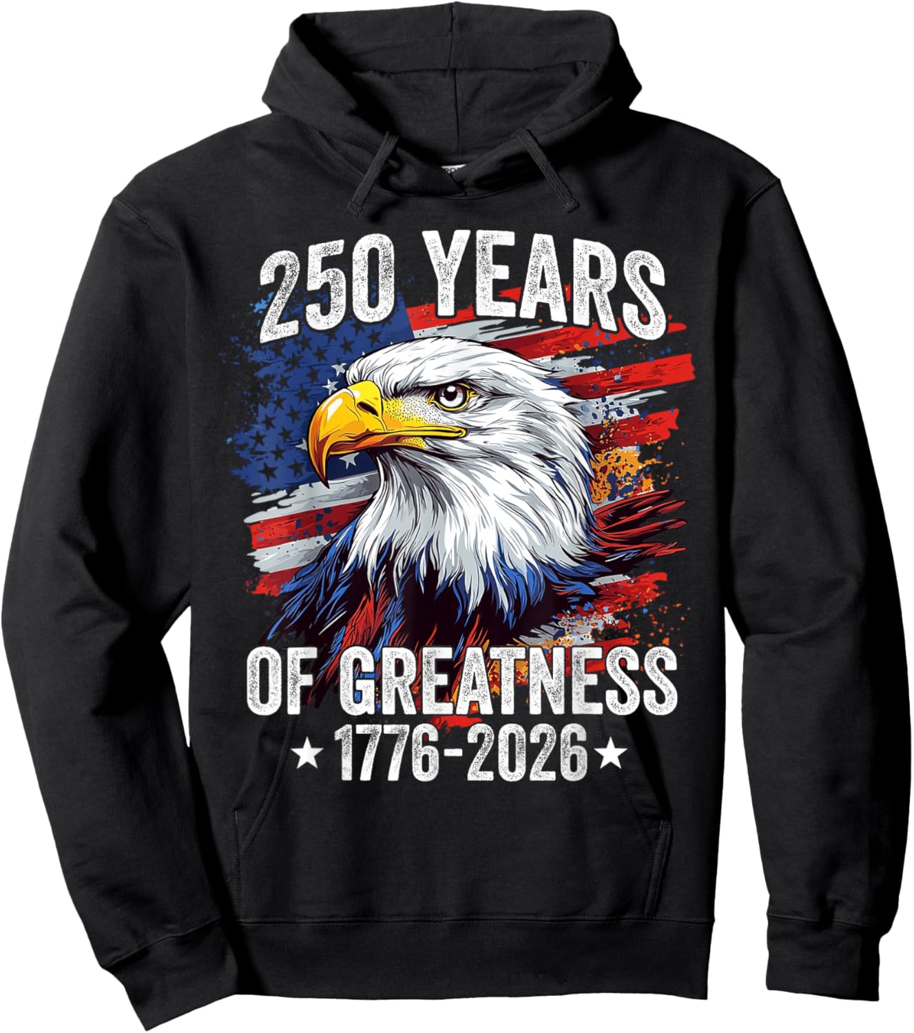 Eagle 250 Years American 1776 2026 250th USA Birthday Hoodie - Hoodie | Black
