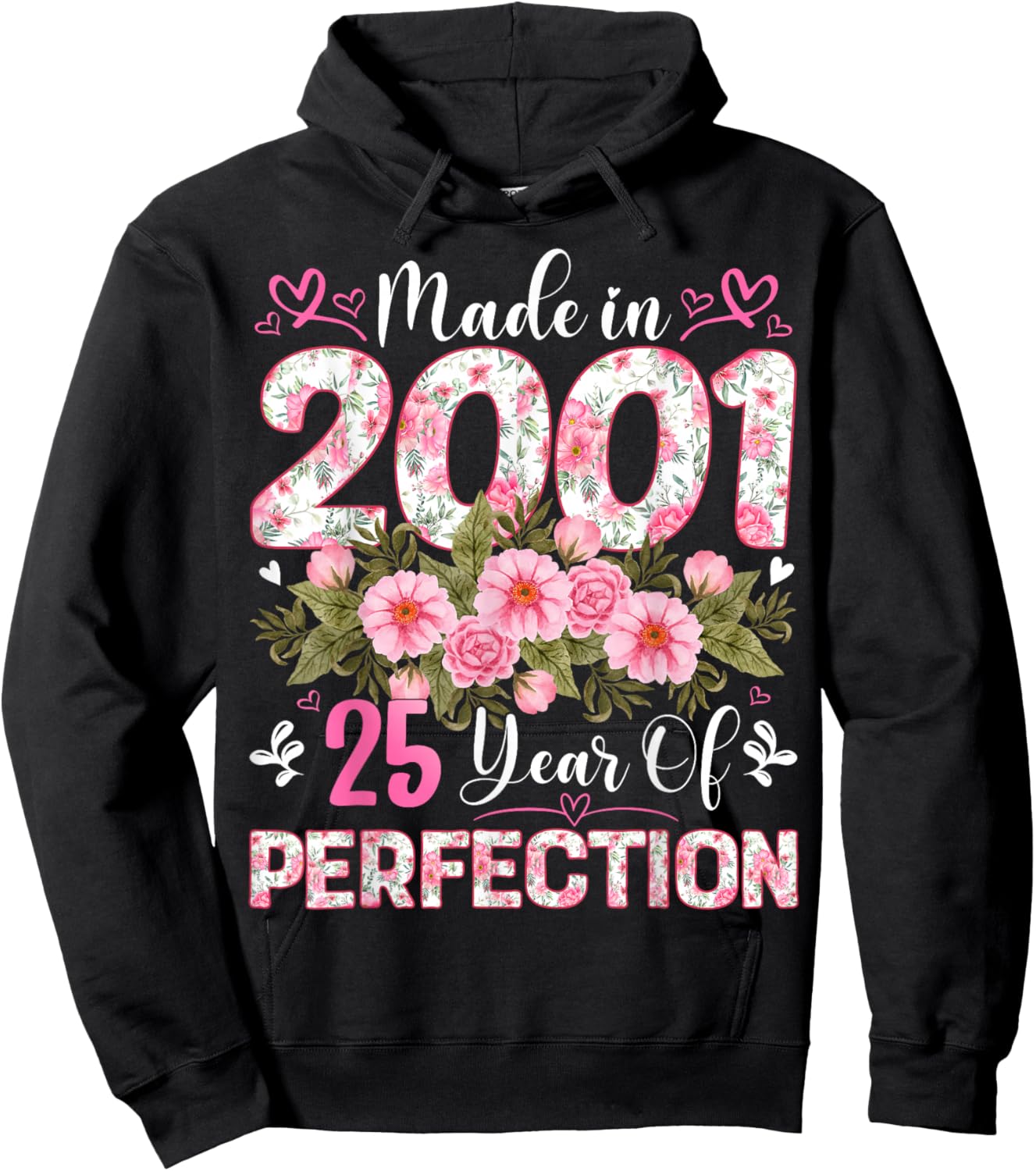 25 Year Old Made in 2001 Floral 25th Birthday Women Hoodie - Hoodie | Black