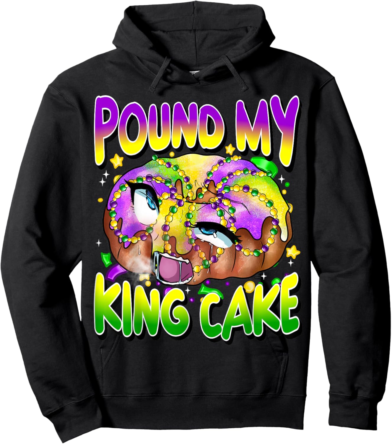 Pound My King Cake Funny Mardi Gras Unhinged Adult Humor Hoodie - Hoodie | Black