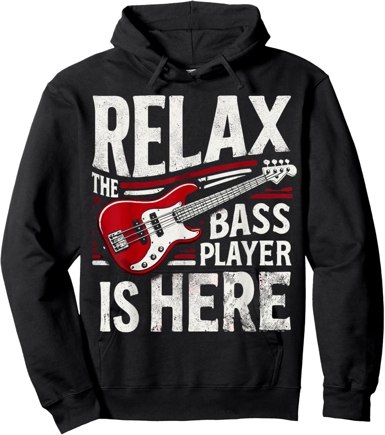 Guitar Musician Relax The Bass Player is Here Hoodie - Hoodie | Black