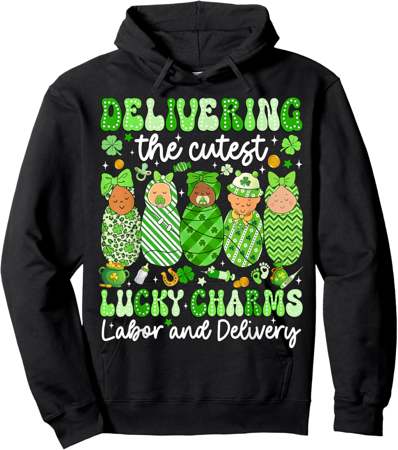 Delivering The Cutest Lucky Charms Baby Nurse Patricks Day Hoodie - Hoodie | Black
